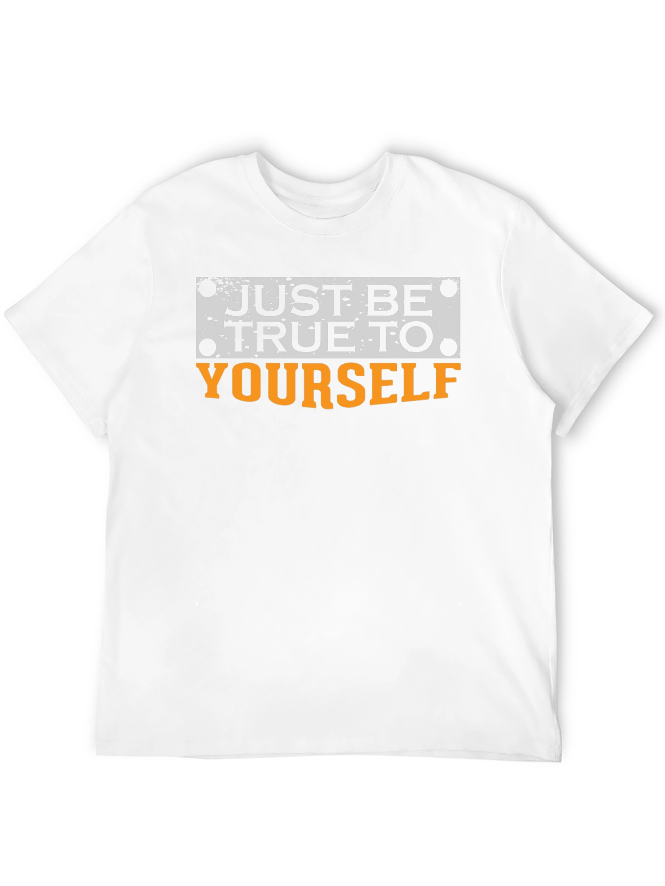 Just Be True To Yourself Graphic Tee