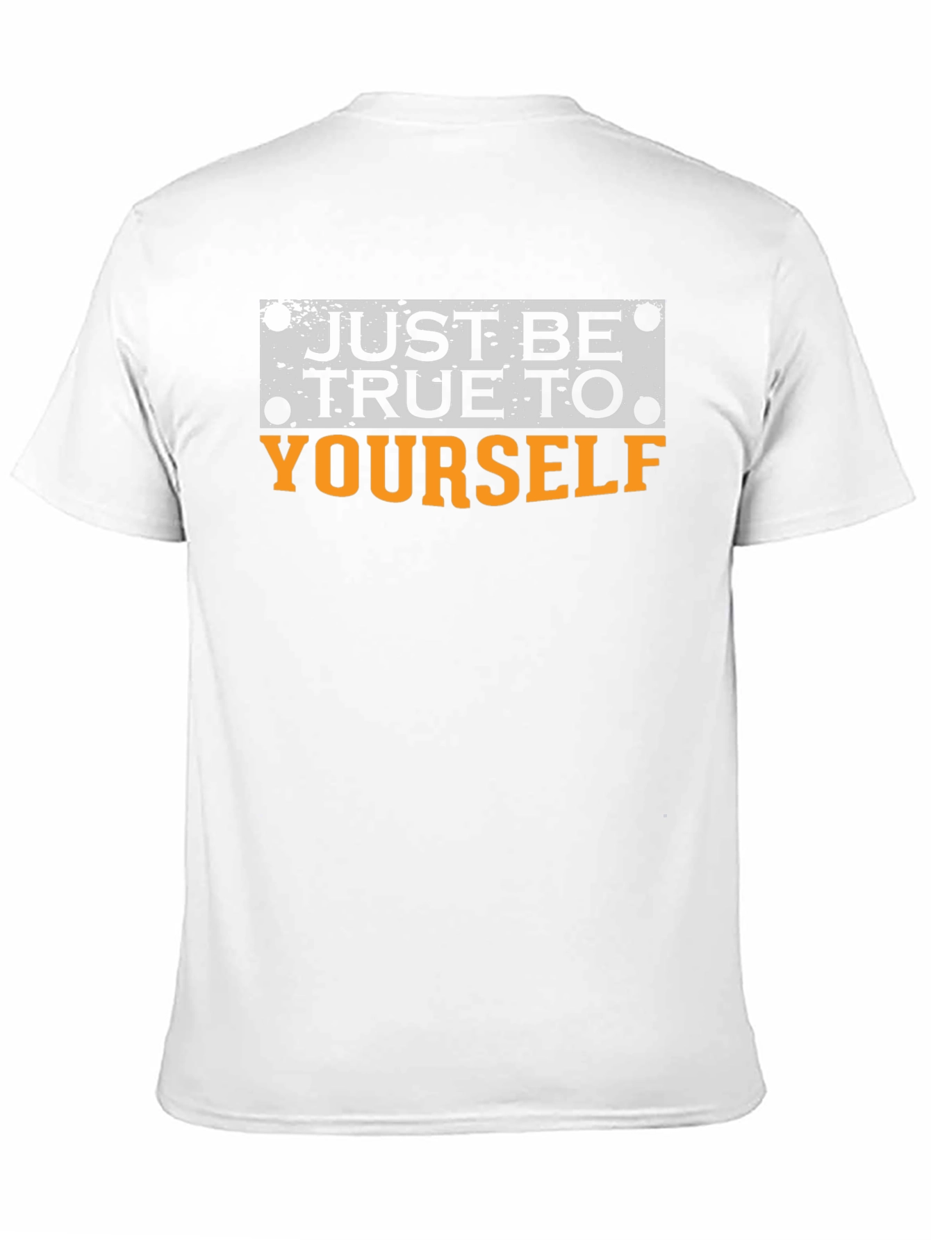 Just Be True To Yourself Graphic Tee
