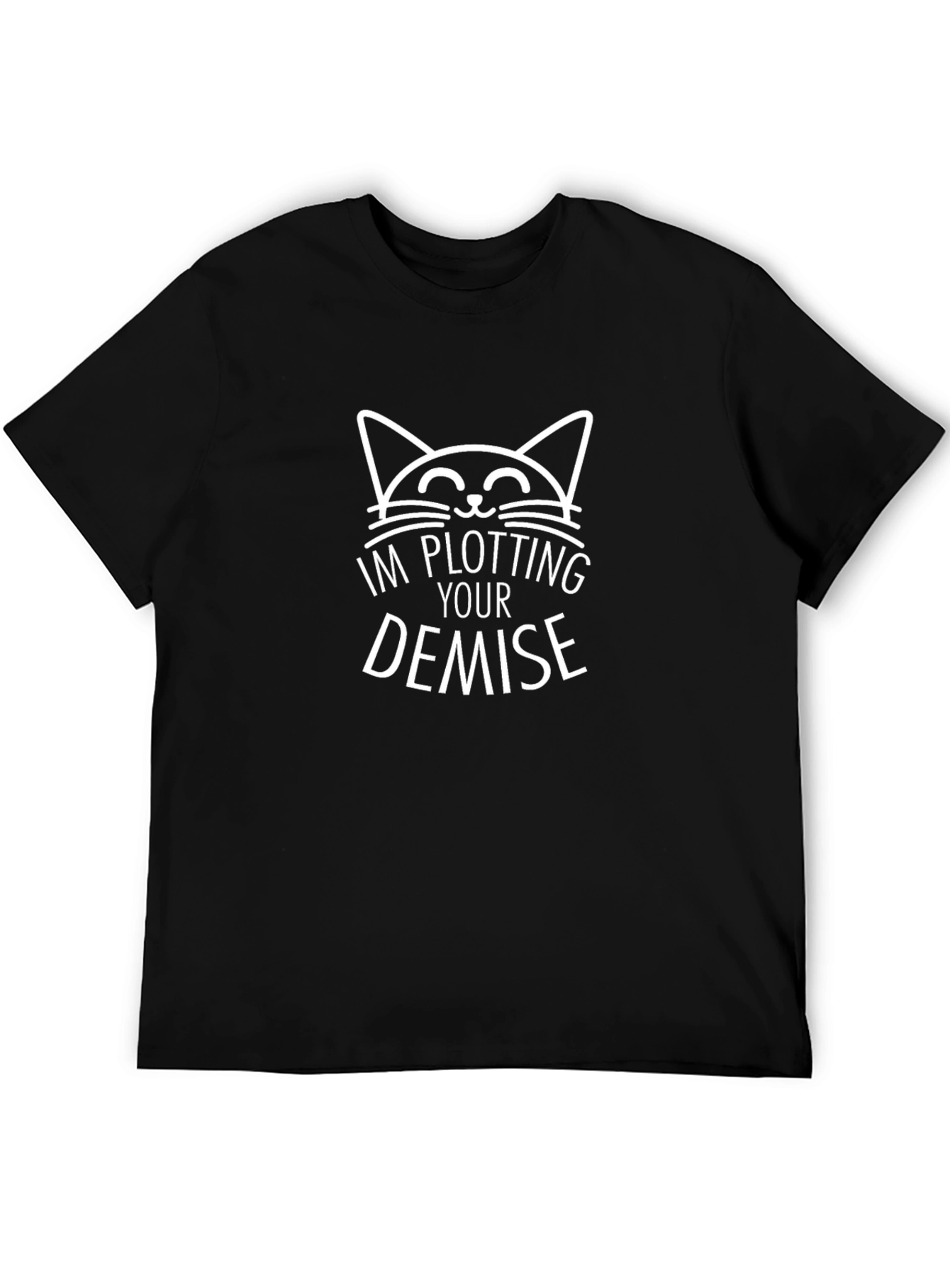 Im Plotting Your Demise Cat T-Shirt