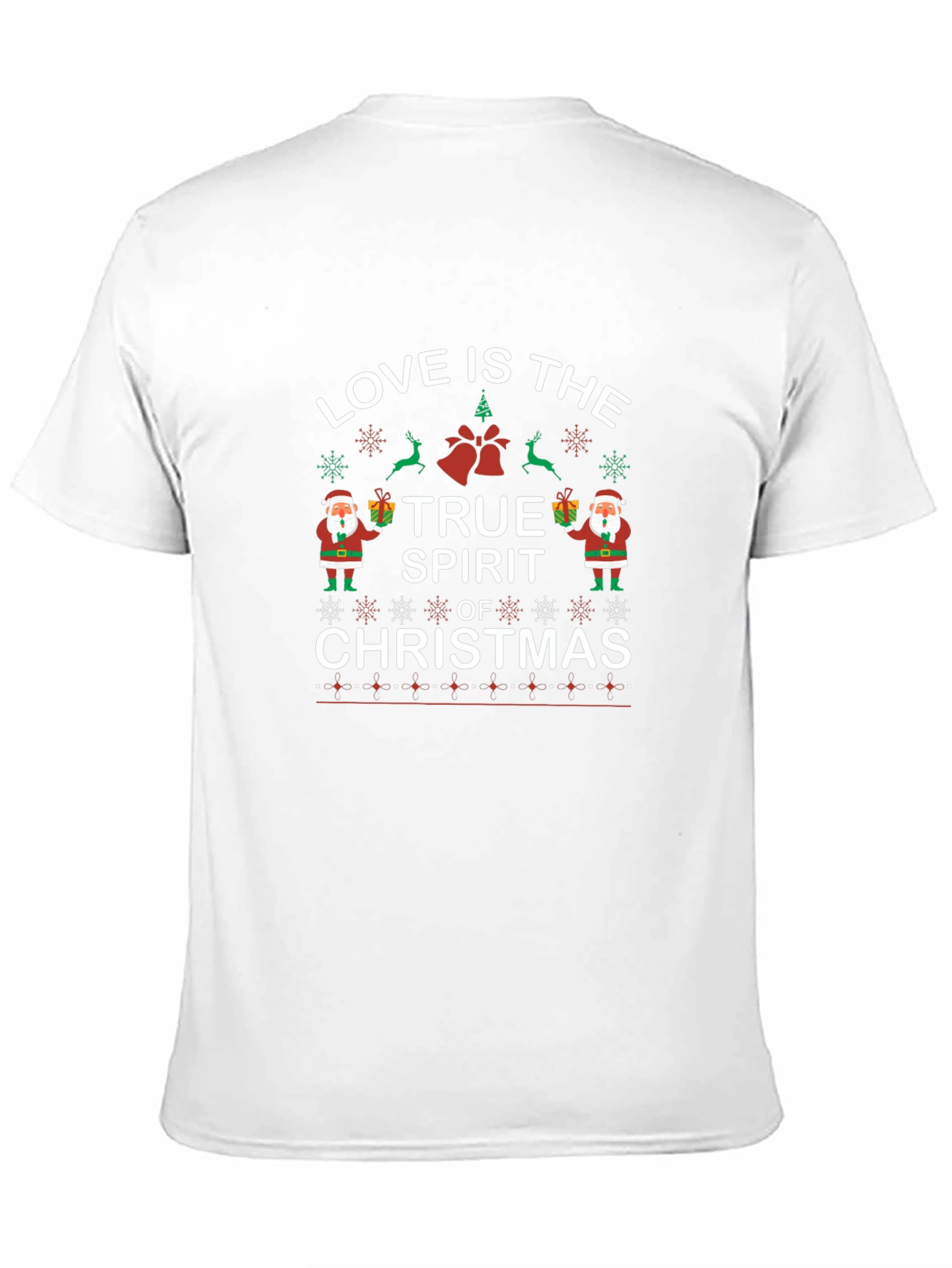 Love is the True Spirit of Christmas T-Shirt