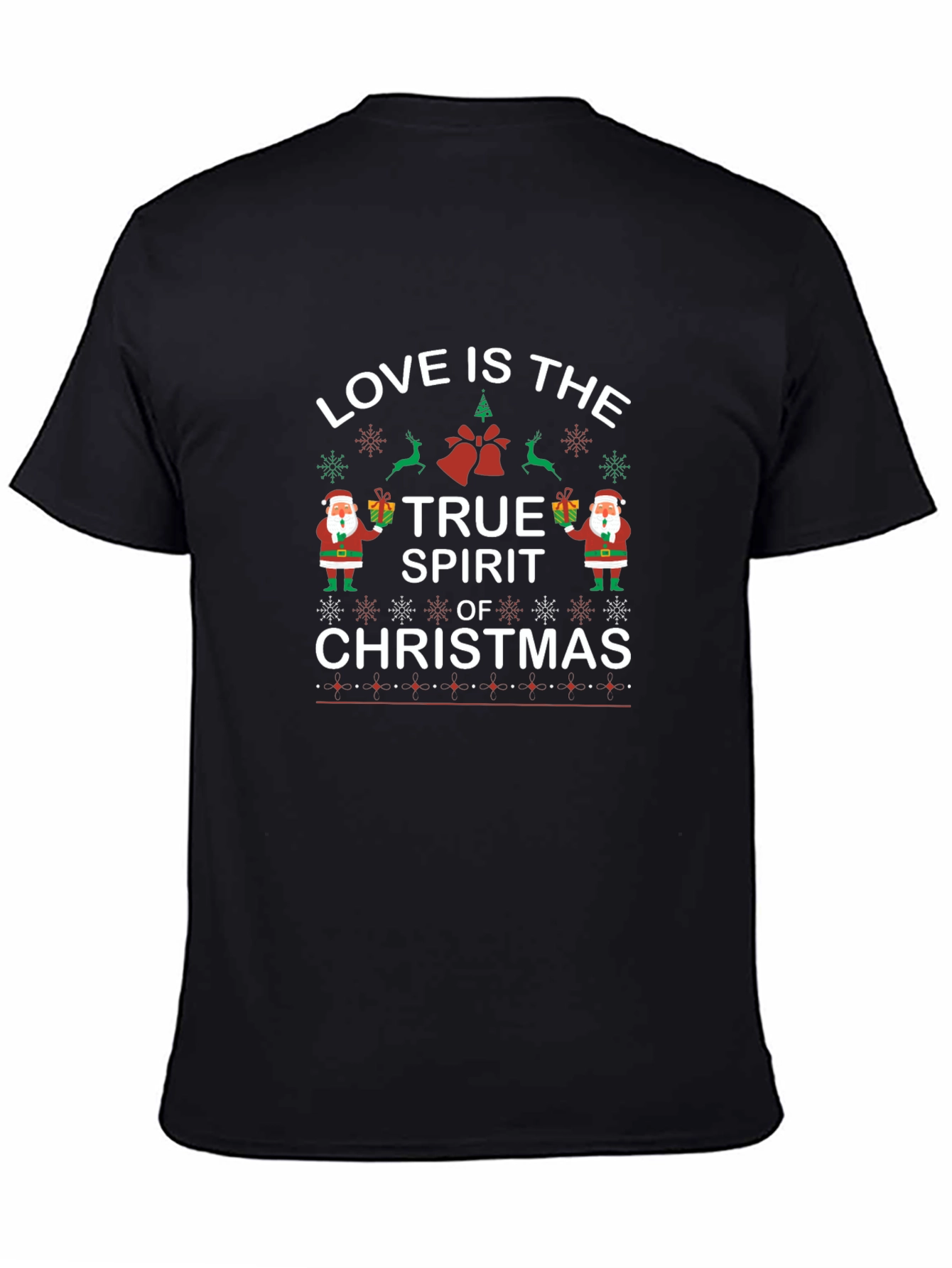 Love is the True Spirit of Christmas T-Shirt