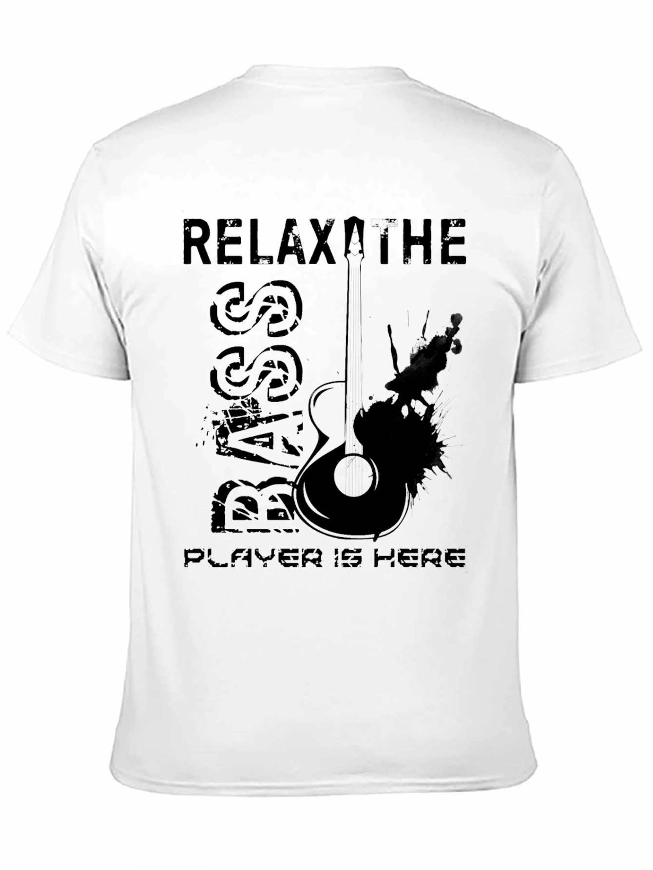 Relax The Bass Player Is Here - Black T-Shirt