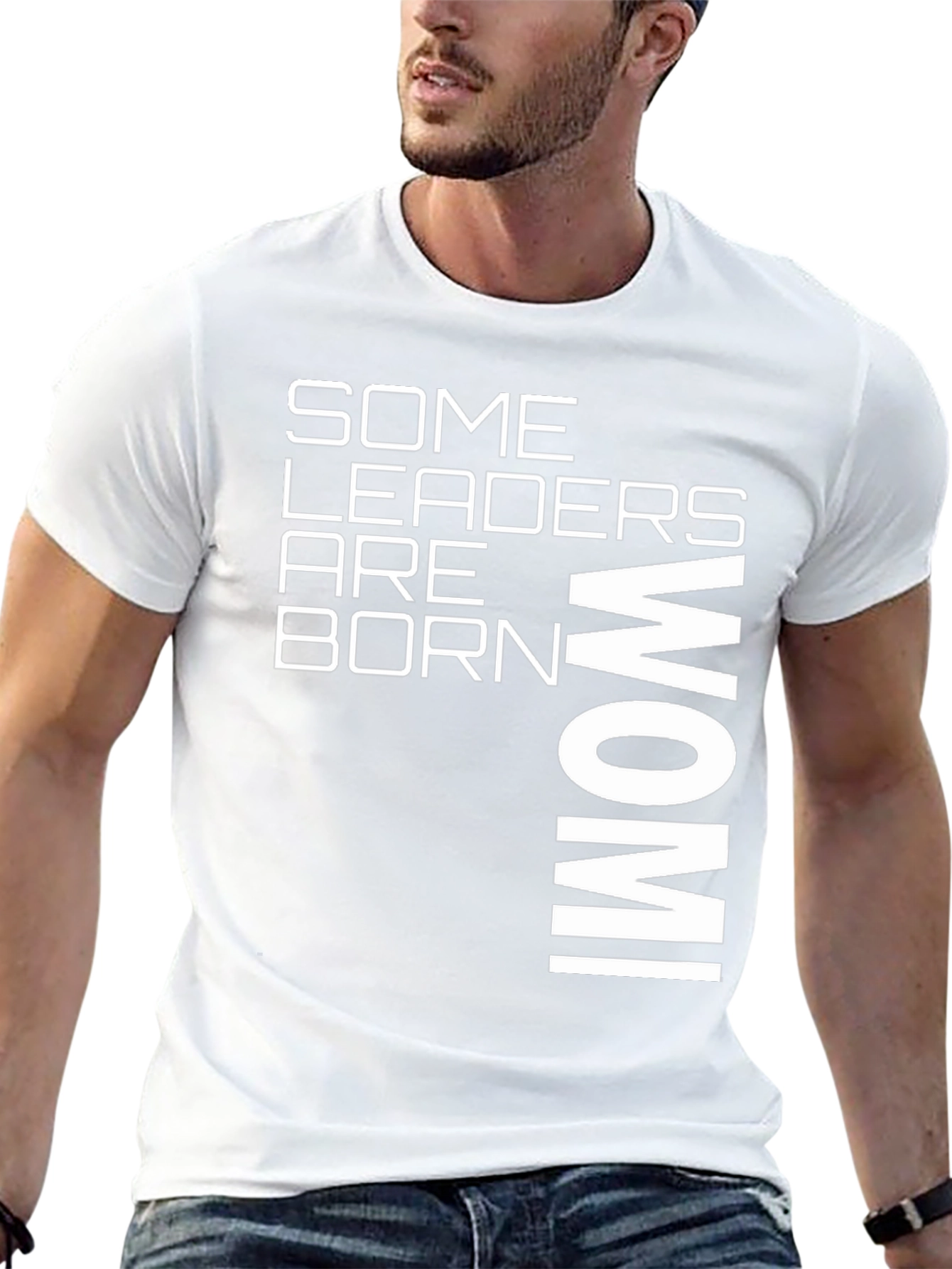 Some Leaders Are Born Wom! Graphic T-Shirt
