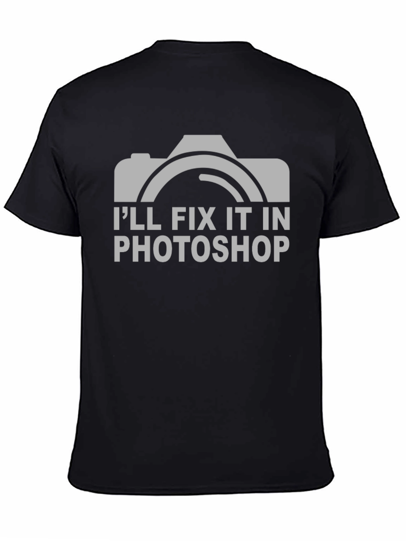Ill Fix It In Photoshop Black T-Shirt