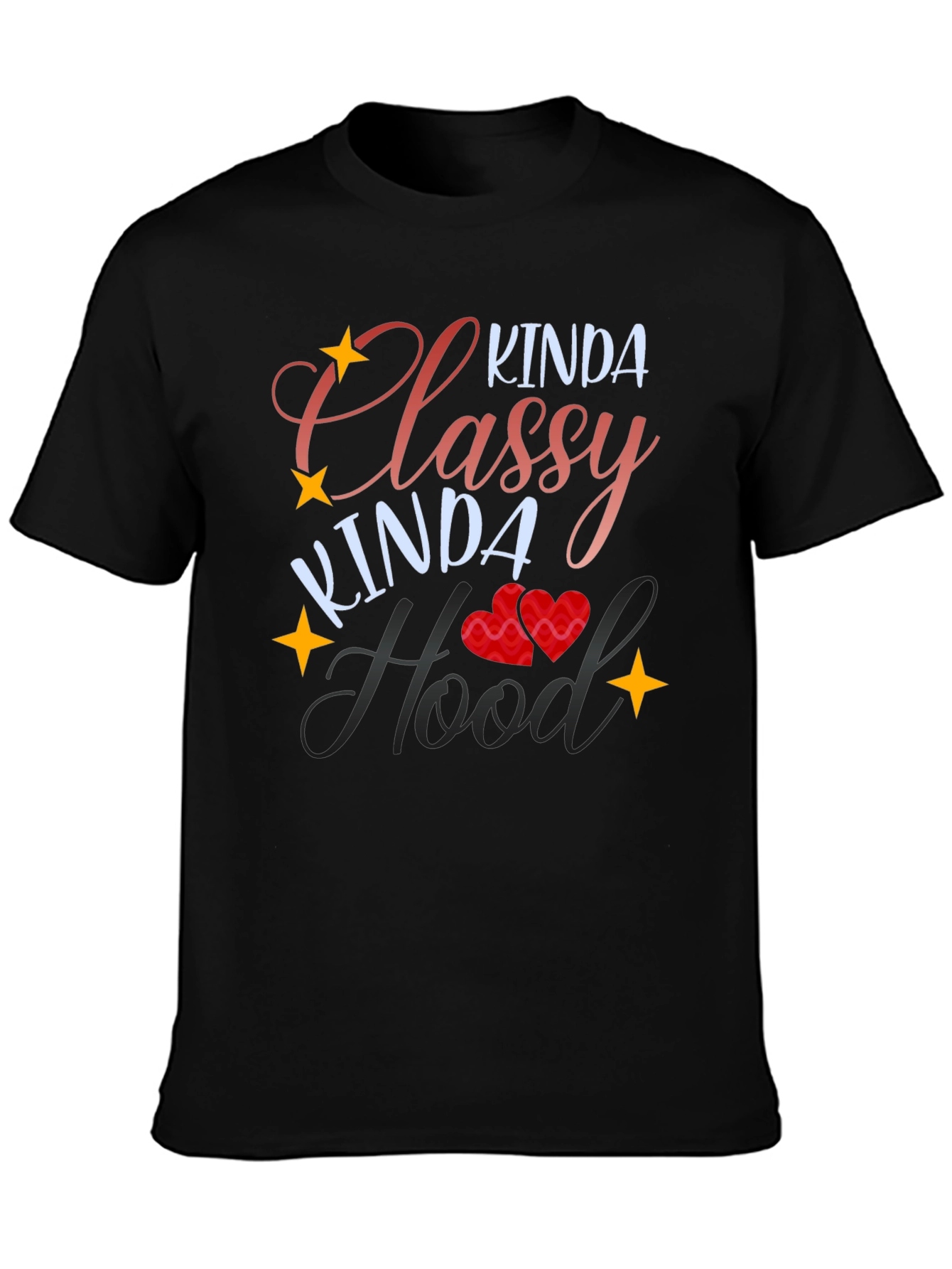 Kinda Classy Kinda Hood Black T-Shirt