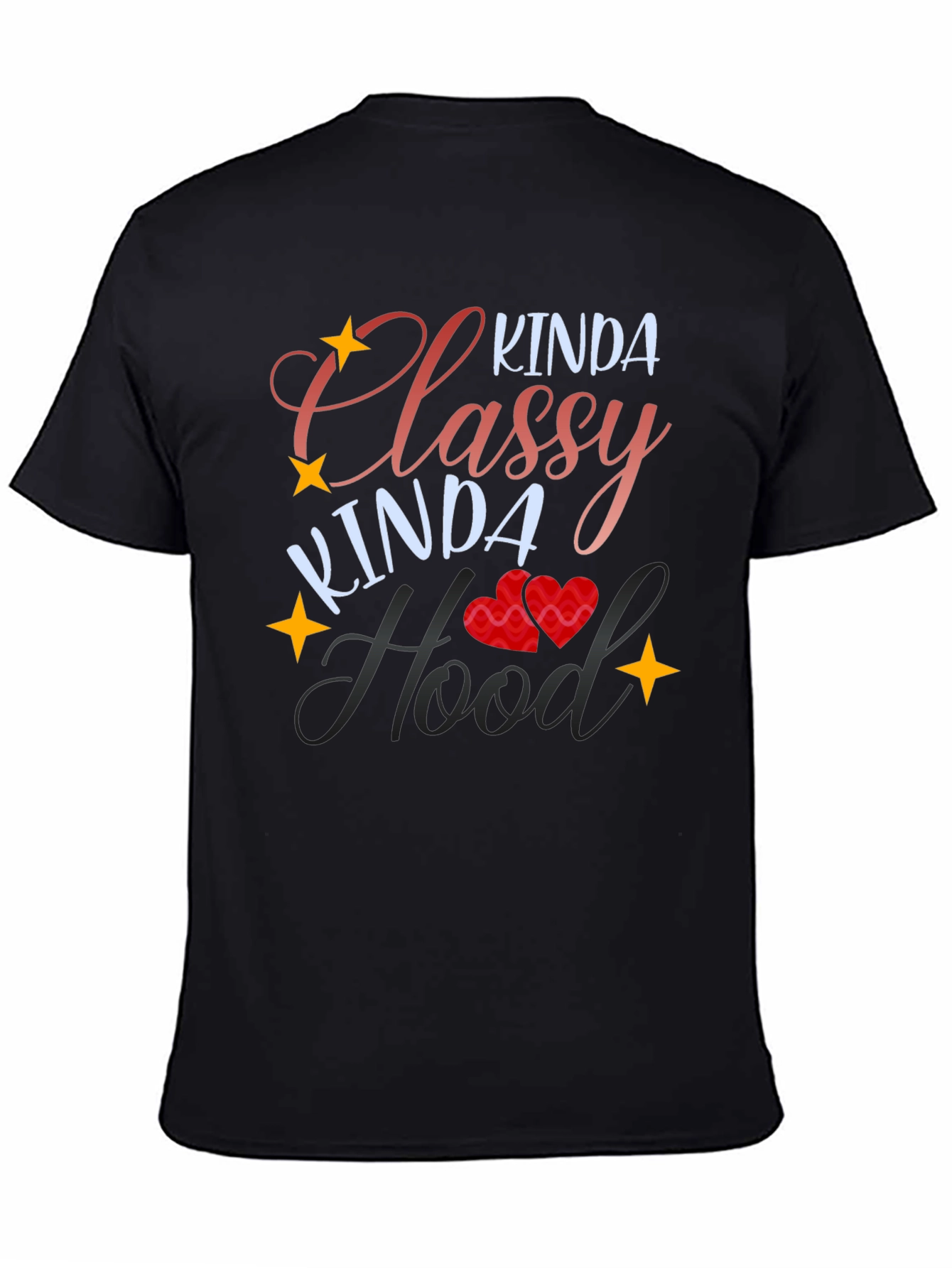 Kinda Classy Kinda Hood Black T-Shirt
