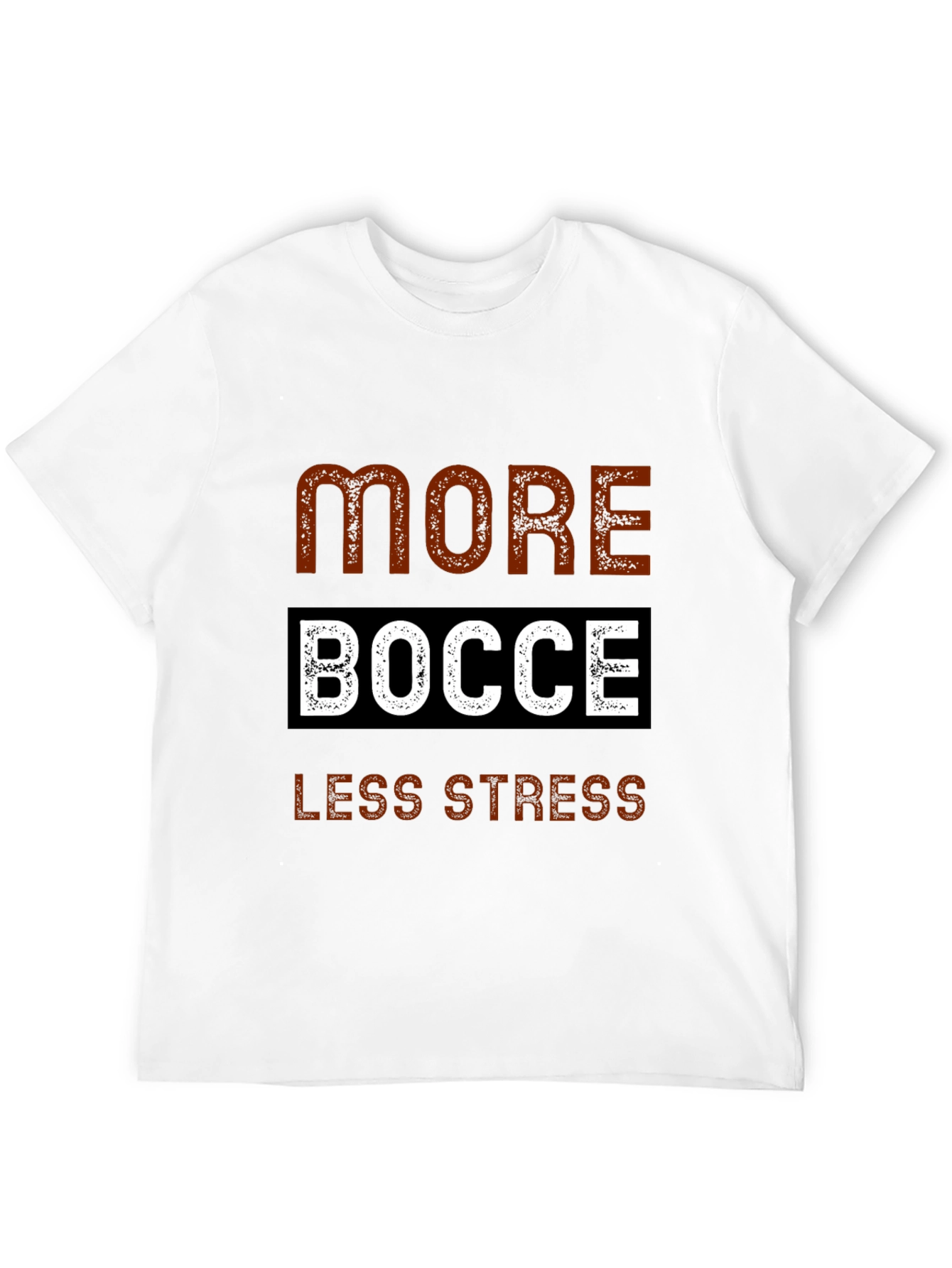 More Bocce Less Stress Graphic Tee