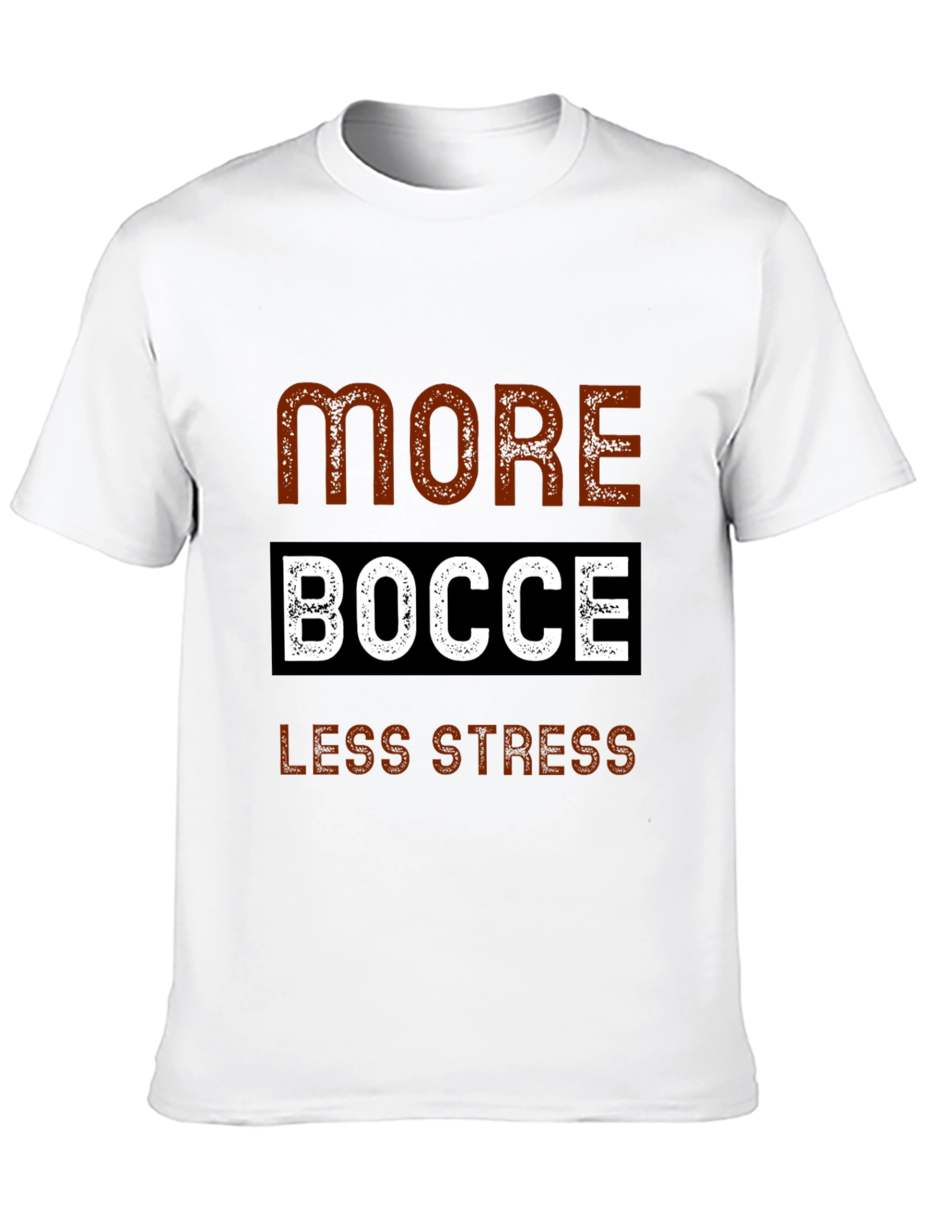 More Bocce Less Stress Graphic Tee