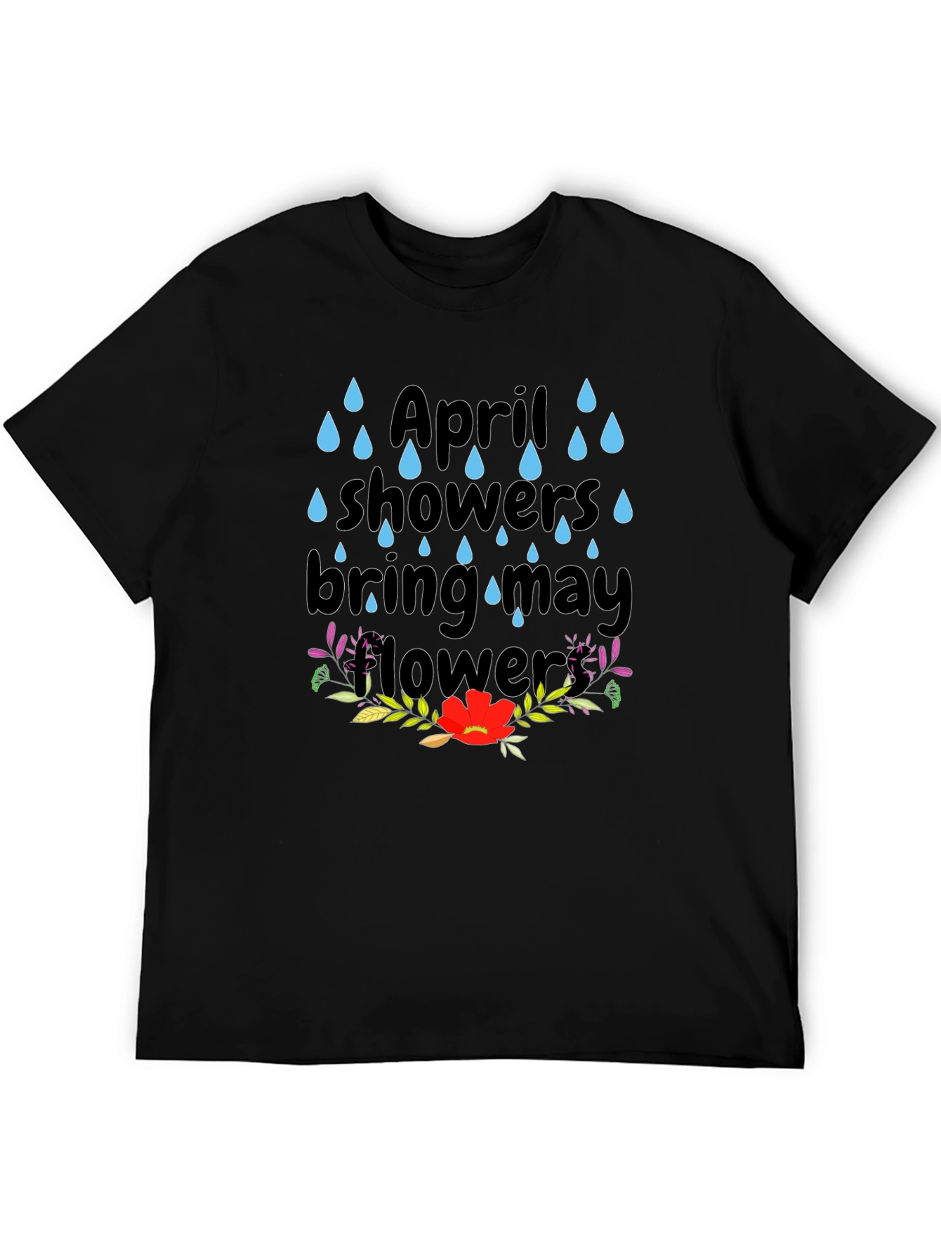 April Showers T-Shirt - Spring Flowers Tee