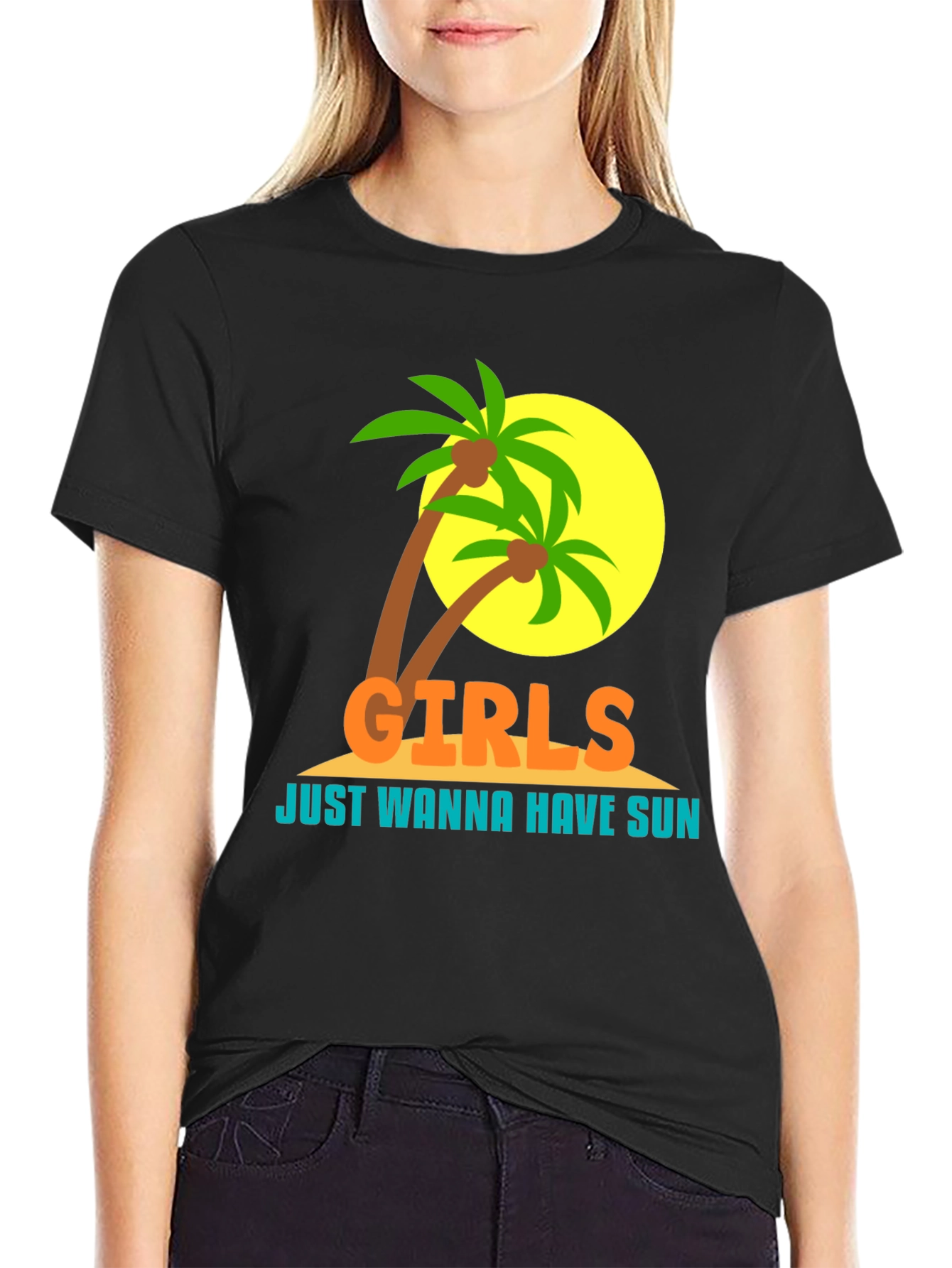 Girls Just Wanna Have Sun T-Shirt