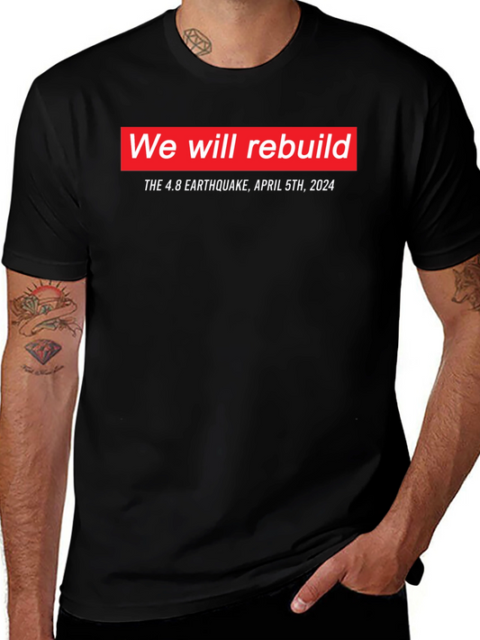 We Will Rebuild Earthquake T-Shirt