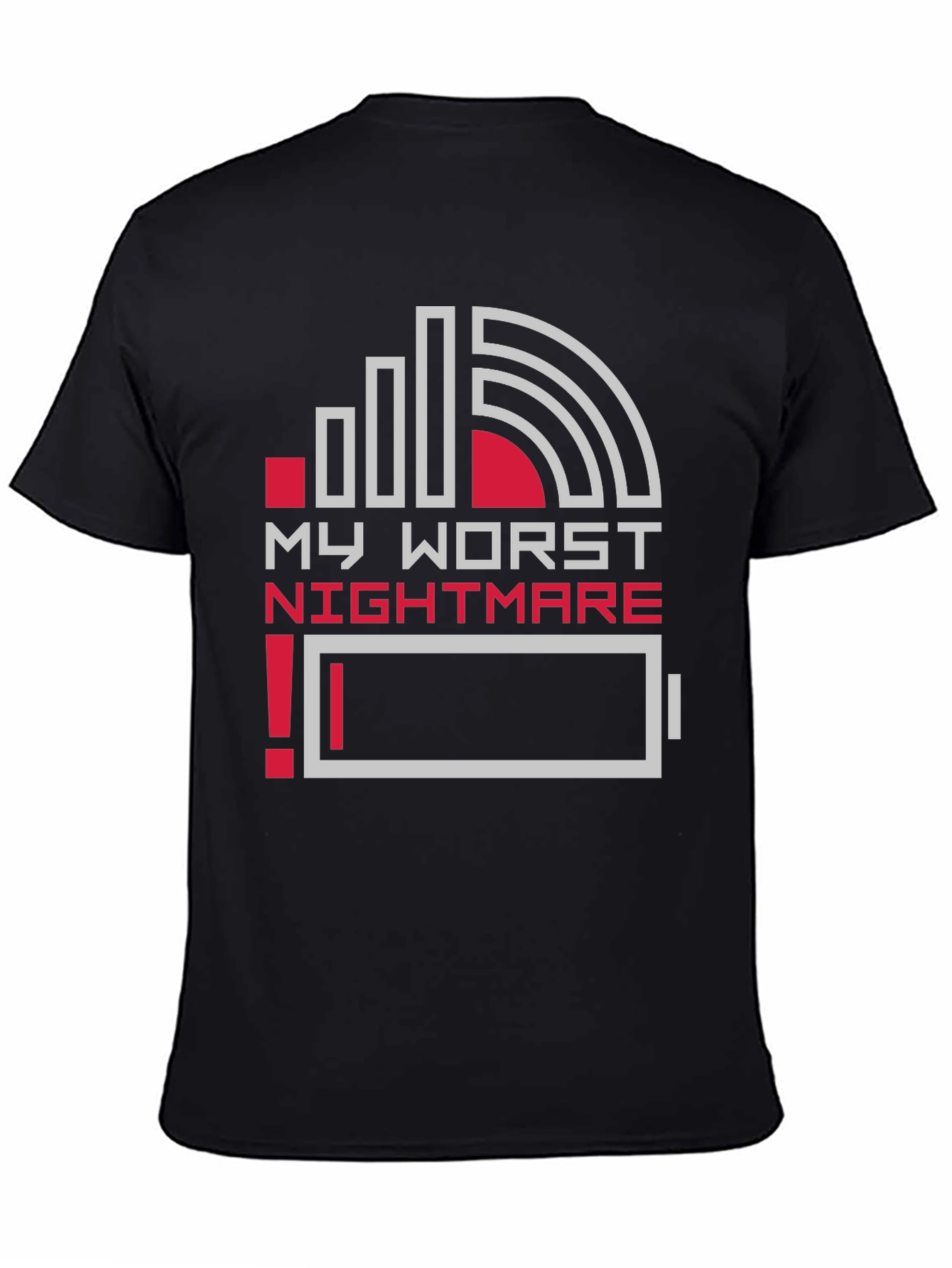 My Worst Nightmare Low Battery T-Shirt