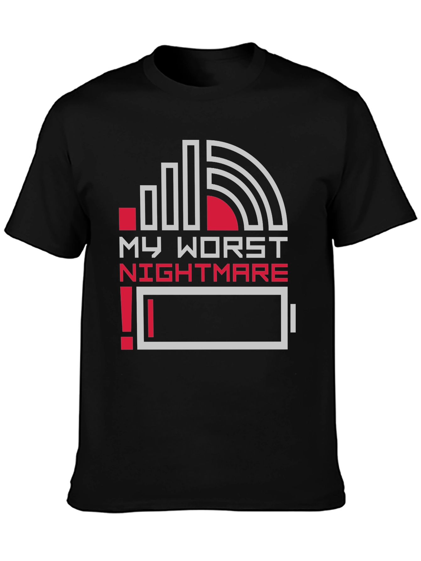 My Worst Nightmare Low Battery T-Shirt