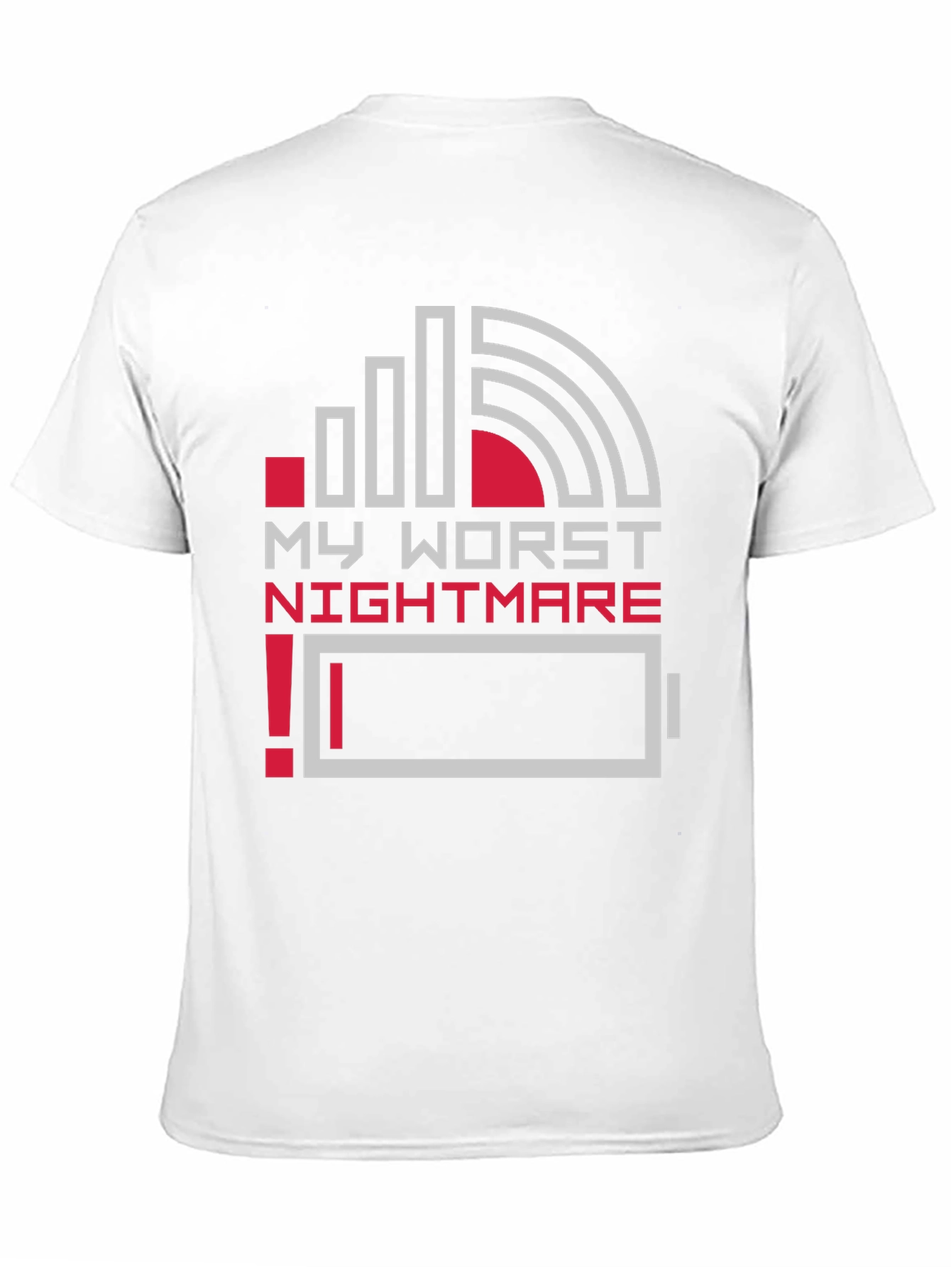 My Worst Nightmare Low Battery T-Shirt
