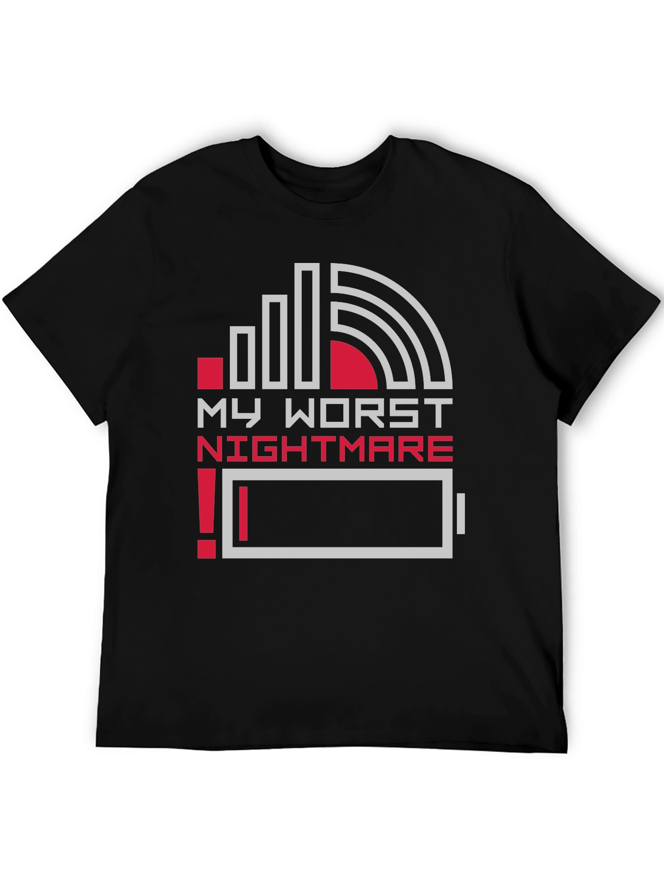 My Worst Nightmare Low Battery T-Shirt