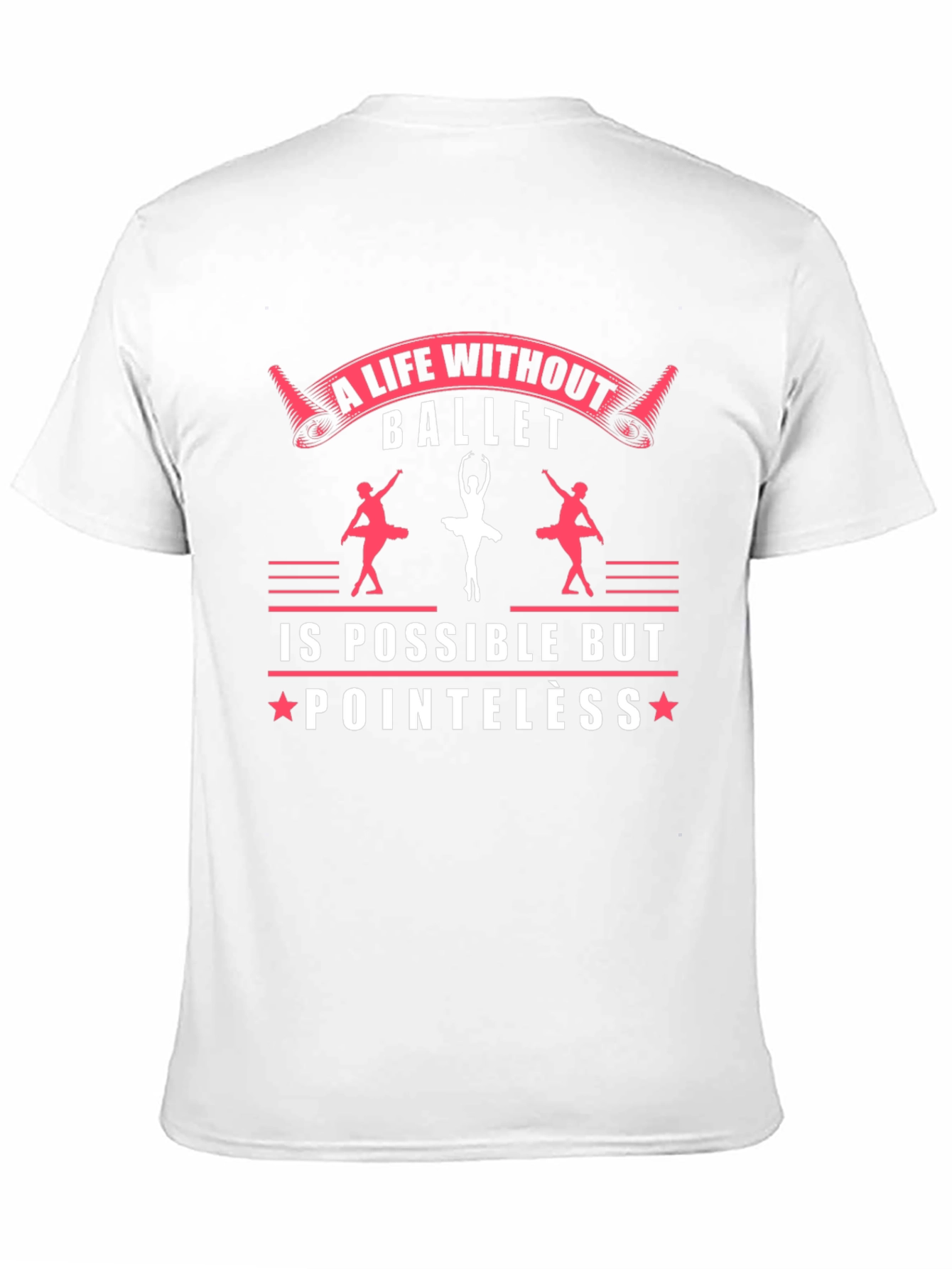 Ballet Life T-Shirt - Dance Lover Apparel