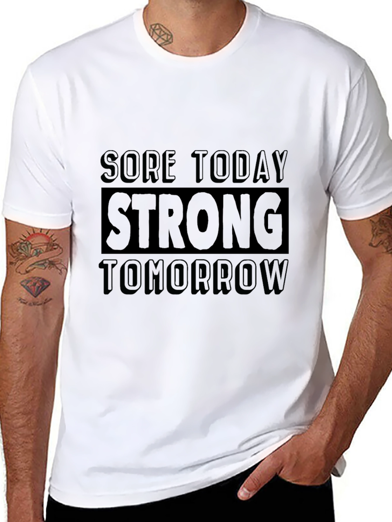 Sore Today Strong Tomorrow Fitness T-Shirt