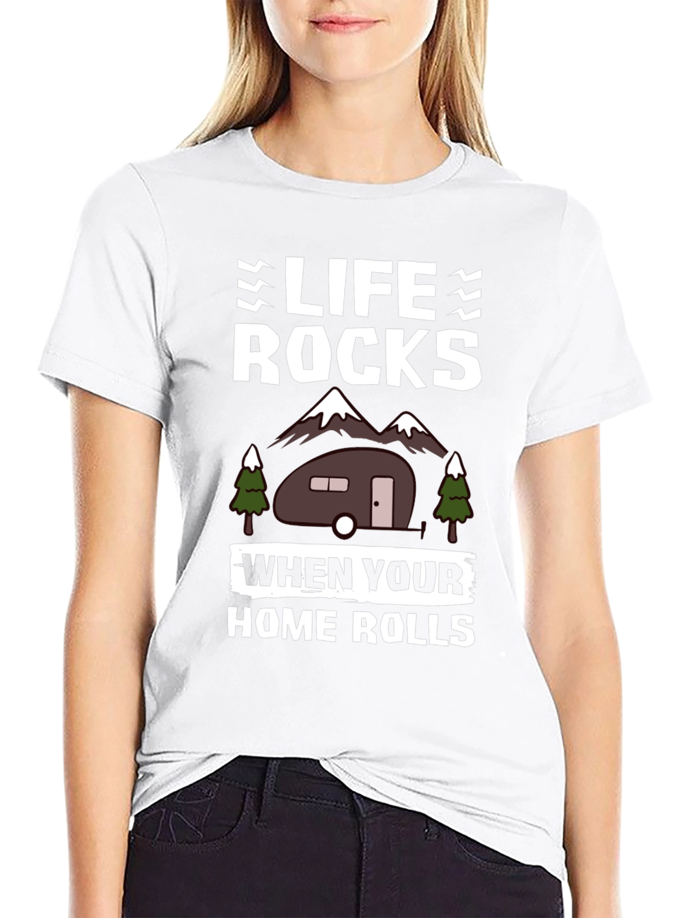 Life Rocks When Your Home Rolls Camping T-Shirt