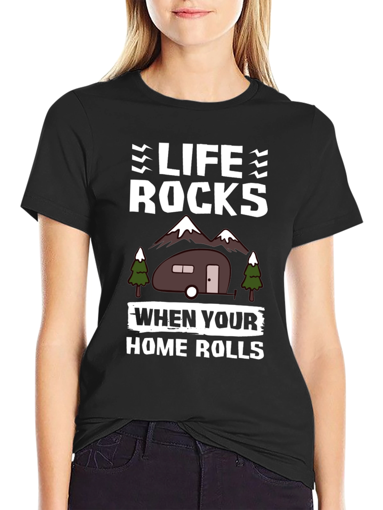 Life Rocks When Your Home Rolls Camping T-Shirt