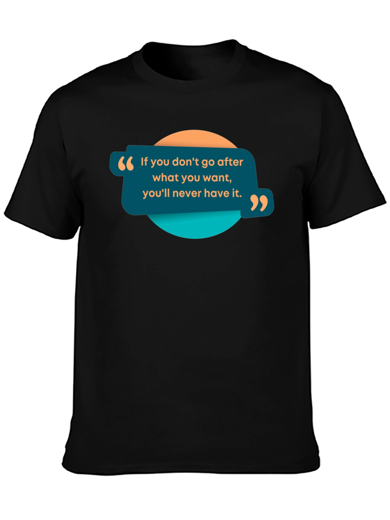 Motivational Quote Graphic Black T-Shirt