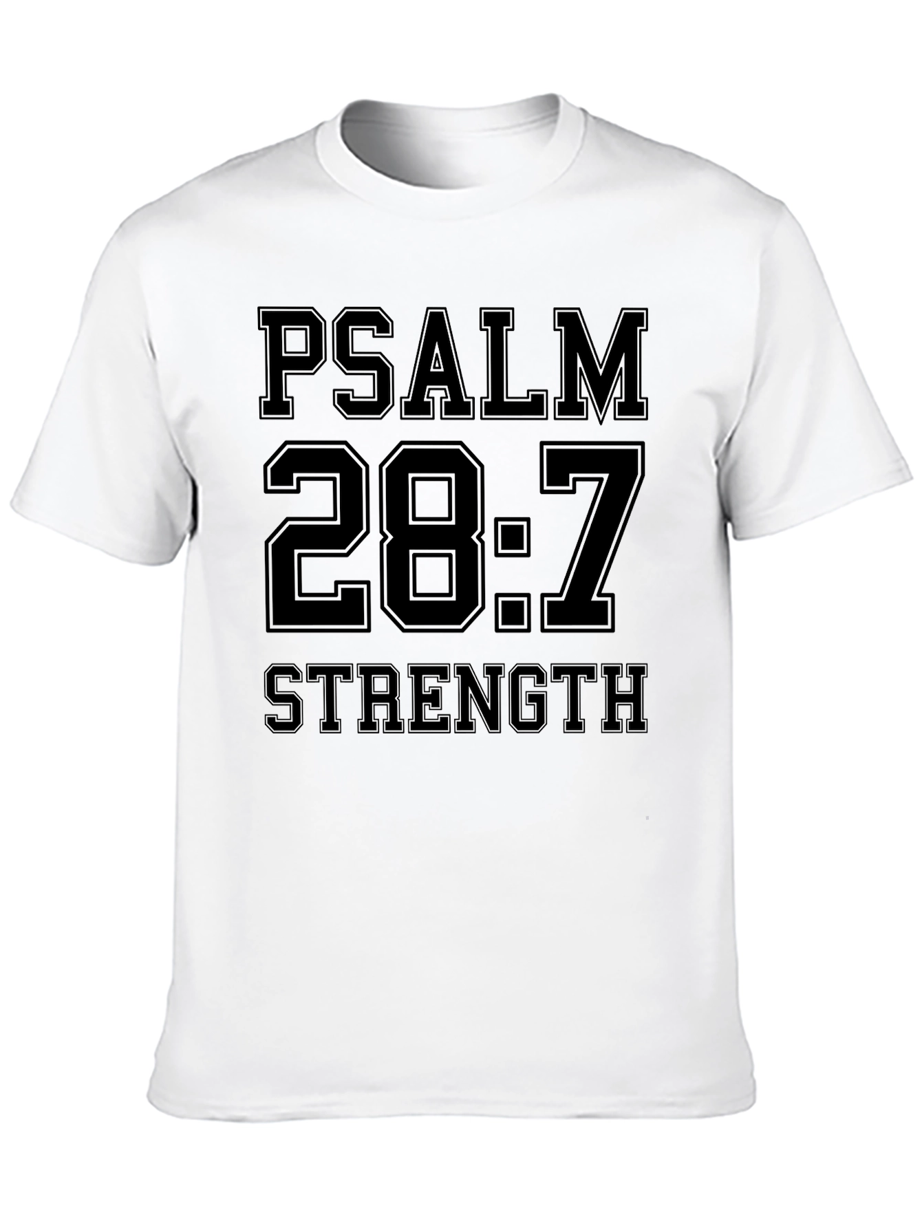 Psalm 28:7 Strength Black Graphic T-Shirt