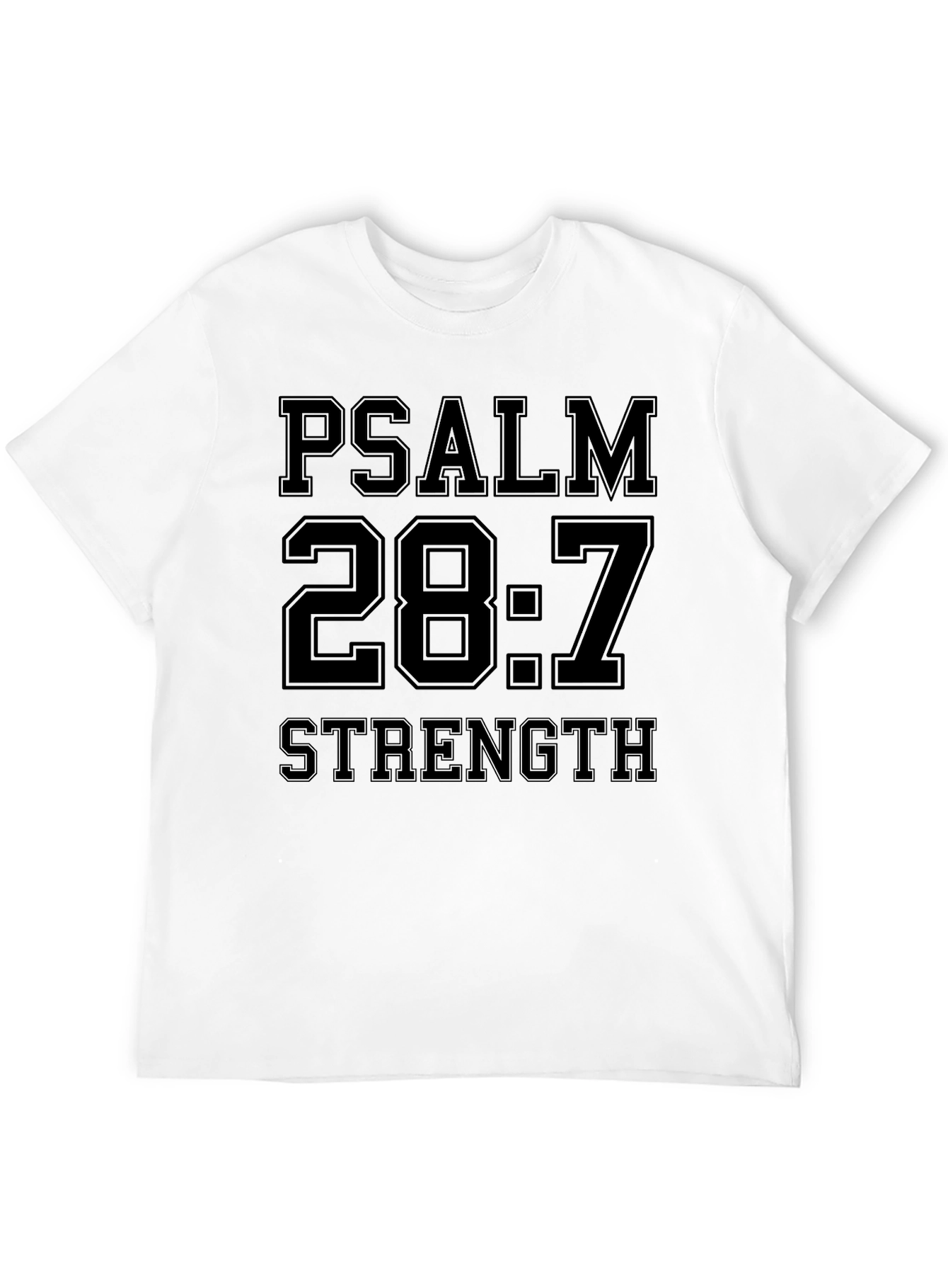 Psalm 28:7 Strength Black Graphic T-Shirt