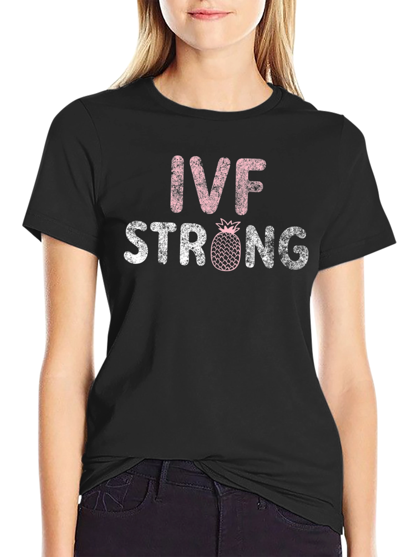 IVF Strong T-Shirt - Pineapple Infertility Awareness