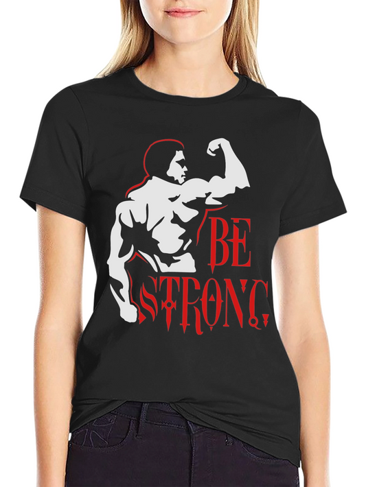 Be Strong Black Graphic T-Shirt