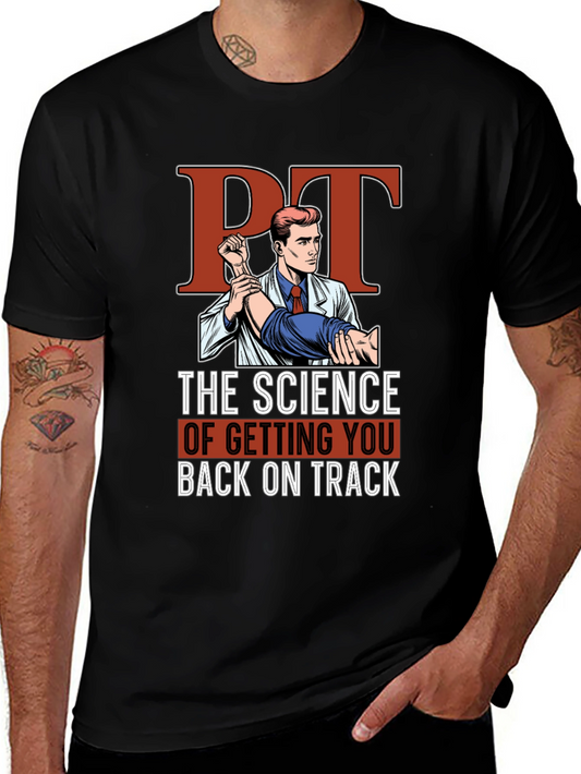 PT The Science T-Shirt - Physical Therapy Tee