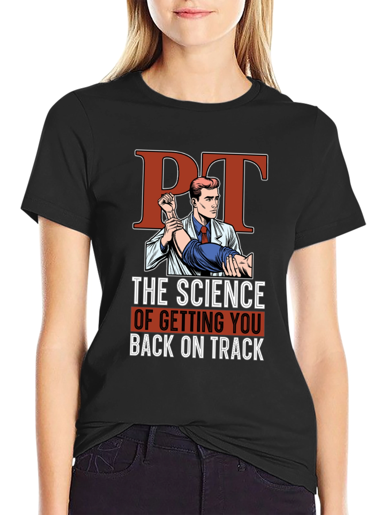 PT The Science T-Shirt - Physical Therapy Tee