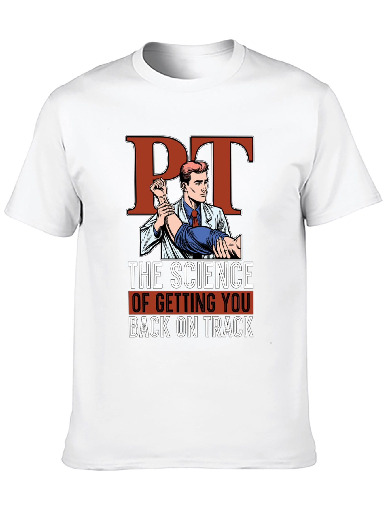 PT The Science T-Shirt - Physical Therapy Tee