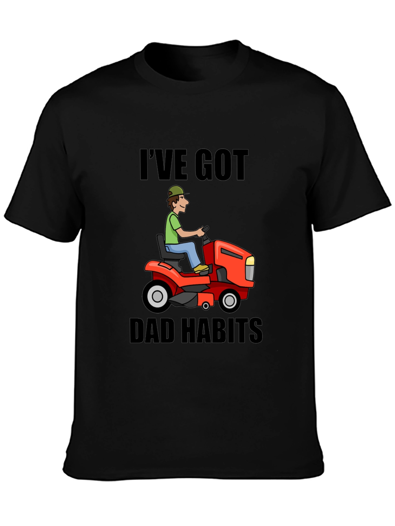 Dad Habits T-Shirt - Lawn Mower Graphic Tee