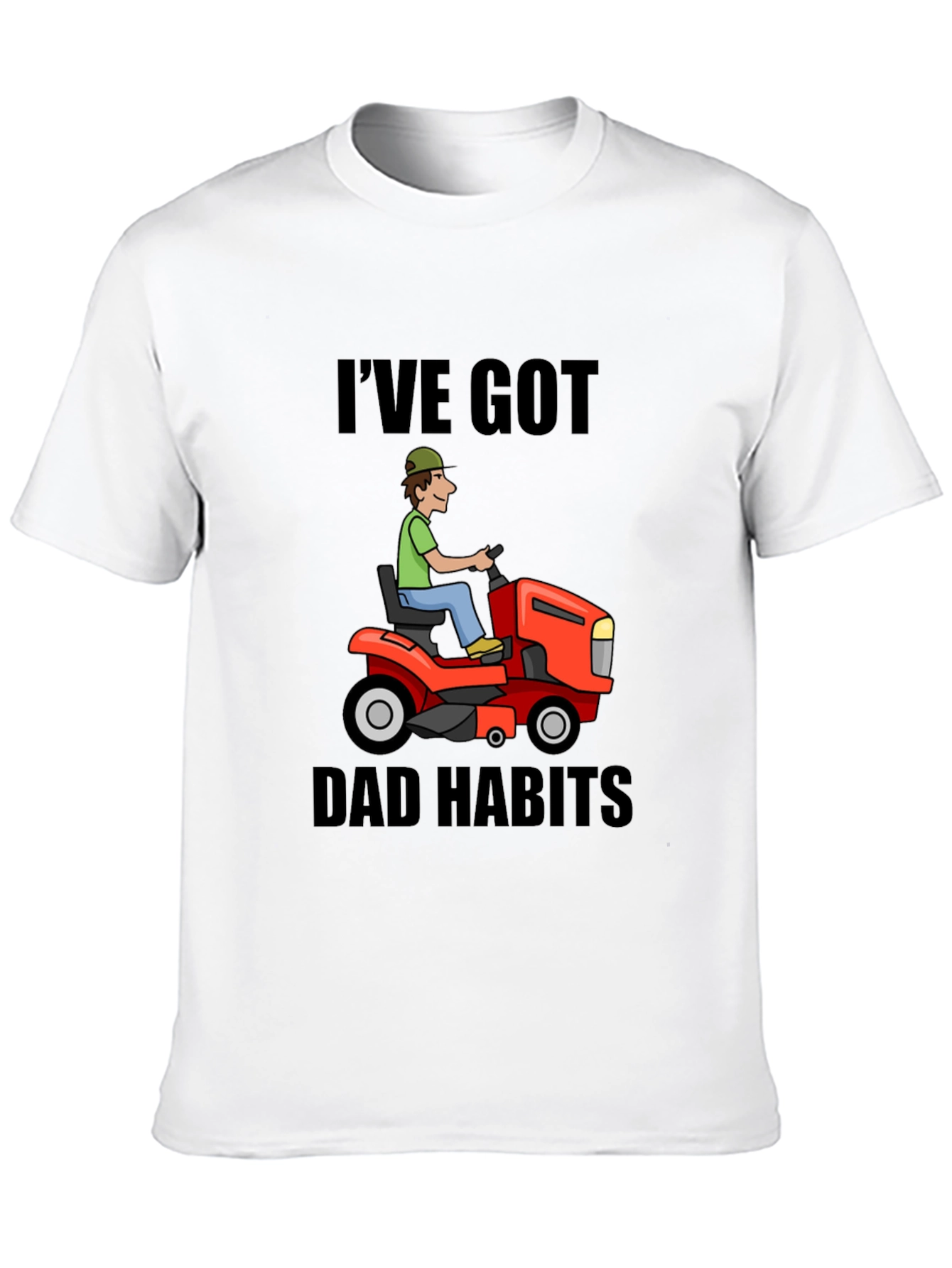 Dad Habits T-Shirt - Lawn Mower Graphic Tee