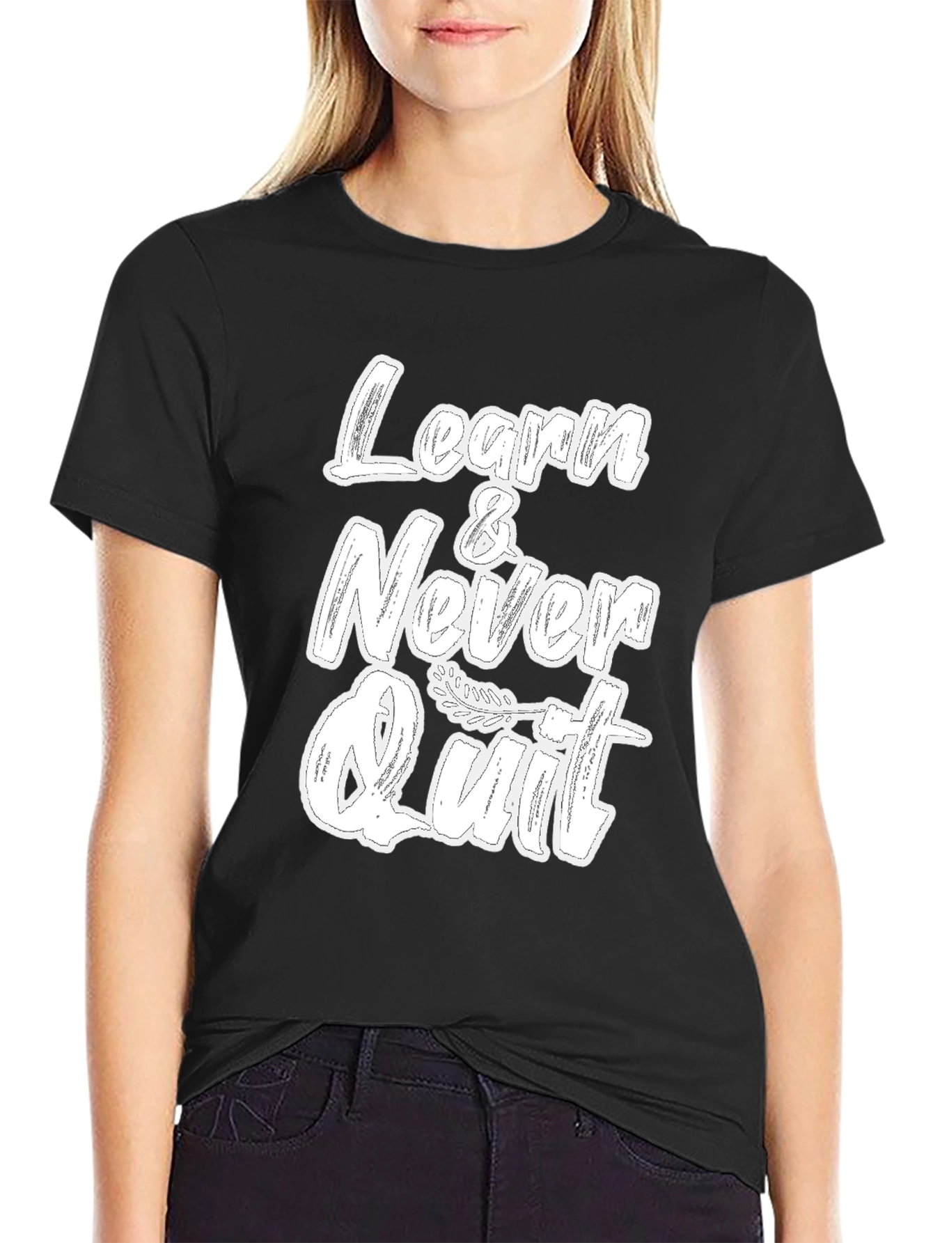 Learn & Never Quit Black Graphic T-Shirt