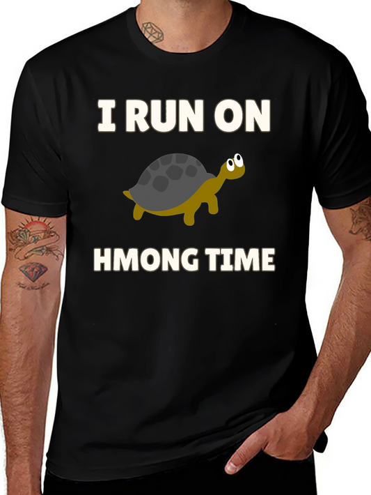 I Run on Hmong Time Turtle T-Shirt