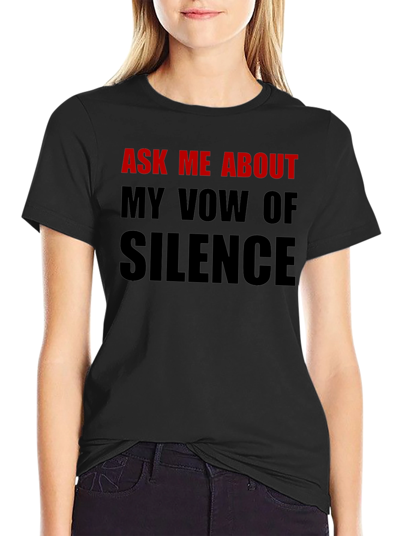 Ask Me About My Vow of Silence T-Shirt