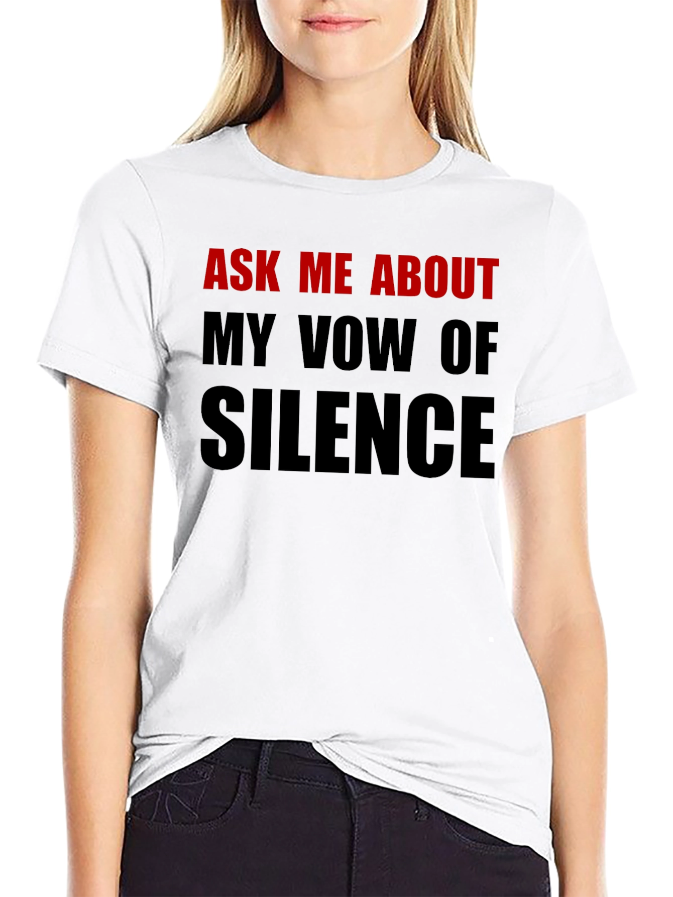 Ask Me About My Vow of Silence T-Shirt
