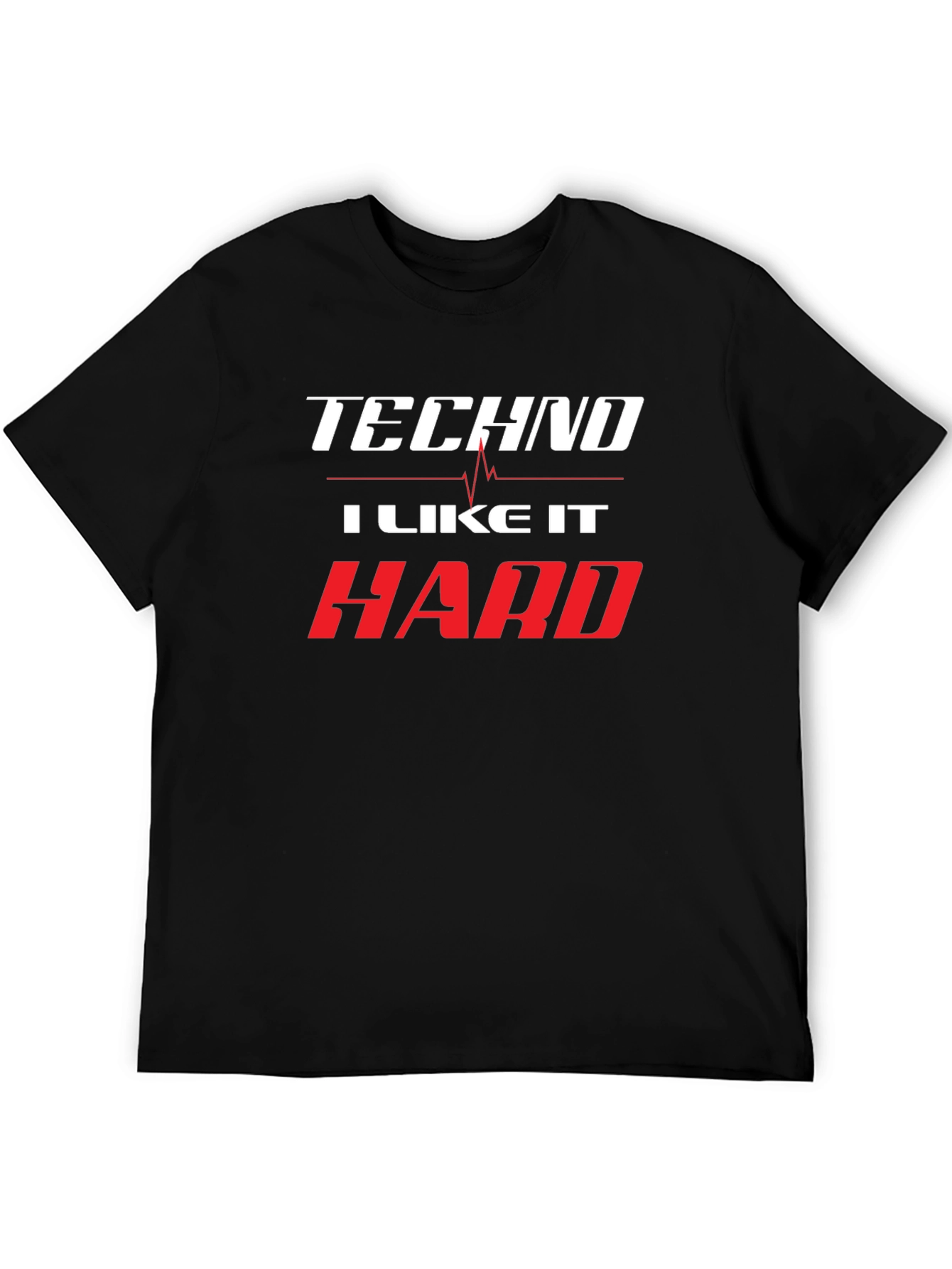 Techno I Like It Hard Black T-Shirt
