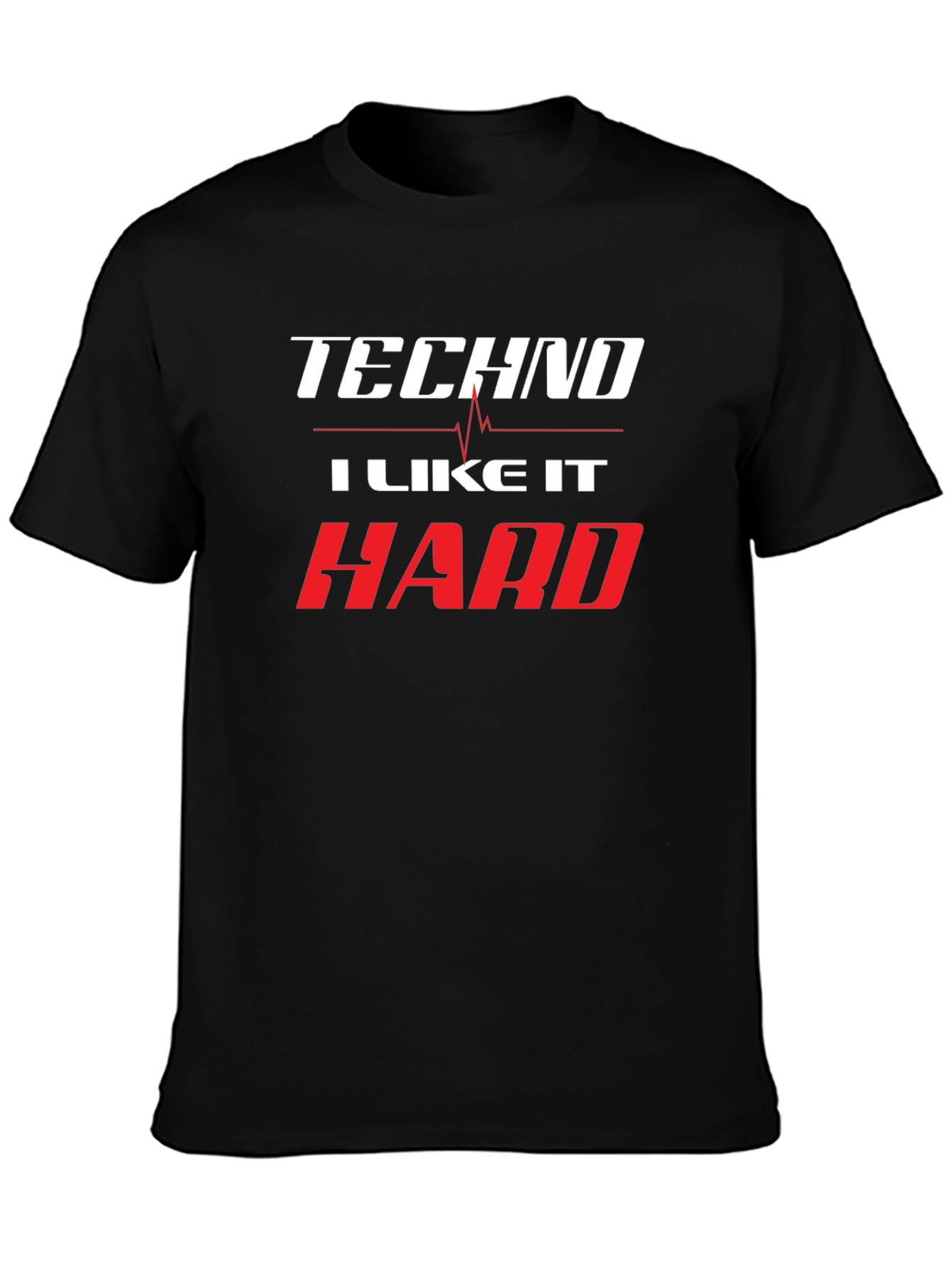 Techno I Like It Hard Black T-Shirt