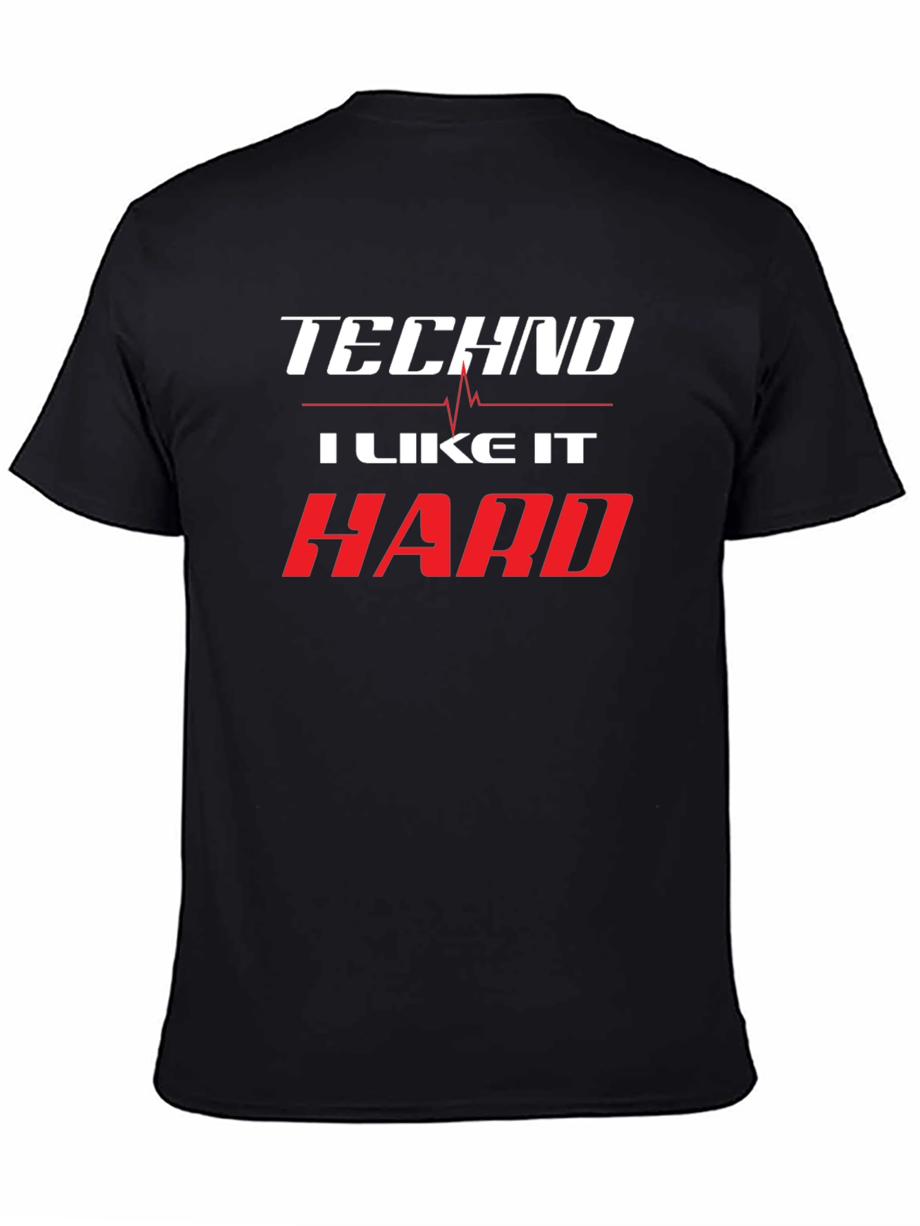Techno I Like It Hard Black T-Shirt