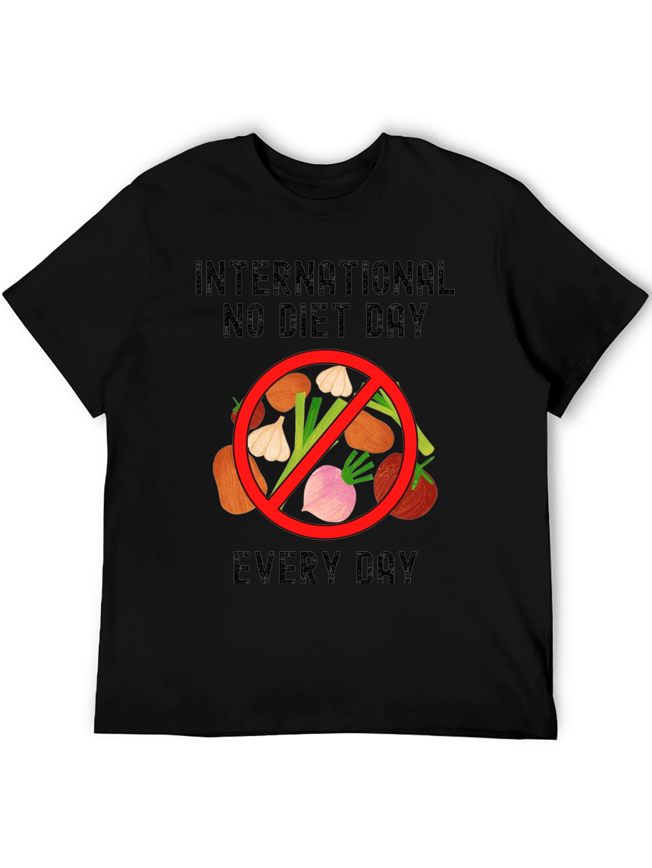 International No Diet Day T-Shirt - Everyday Freedom