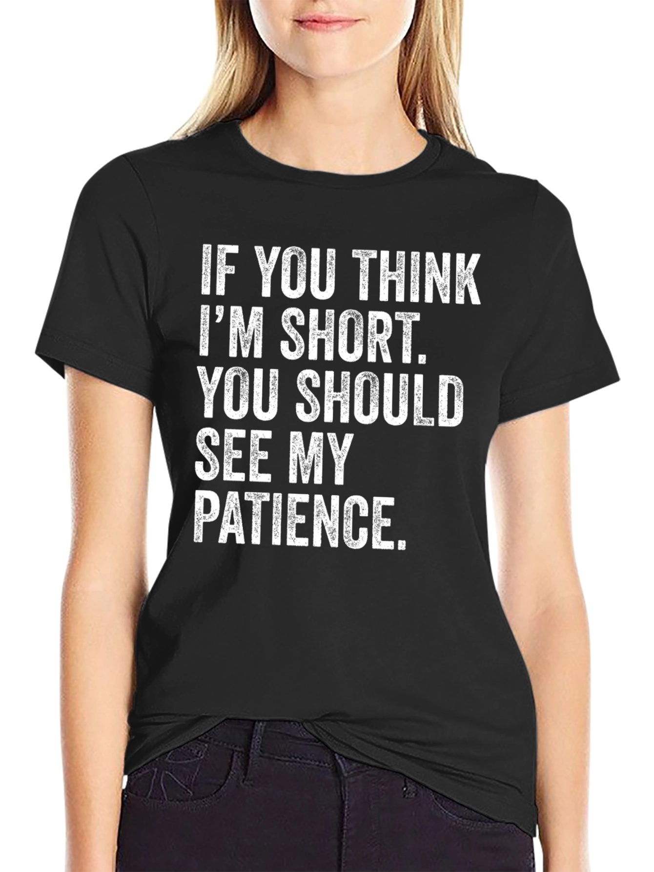 Funny Short Patience Sarcastic Novelty T-Shirt
