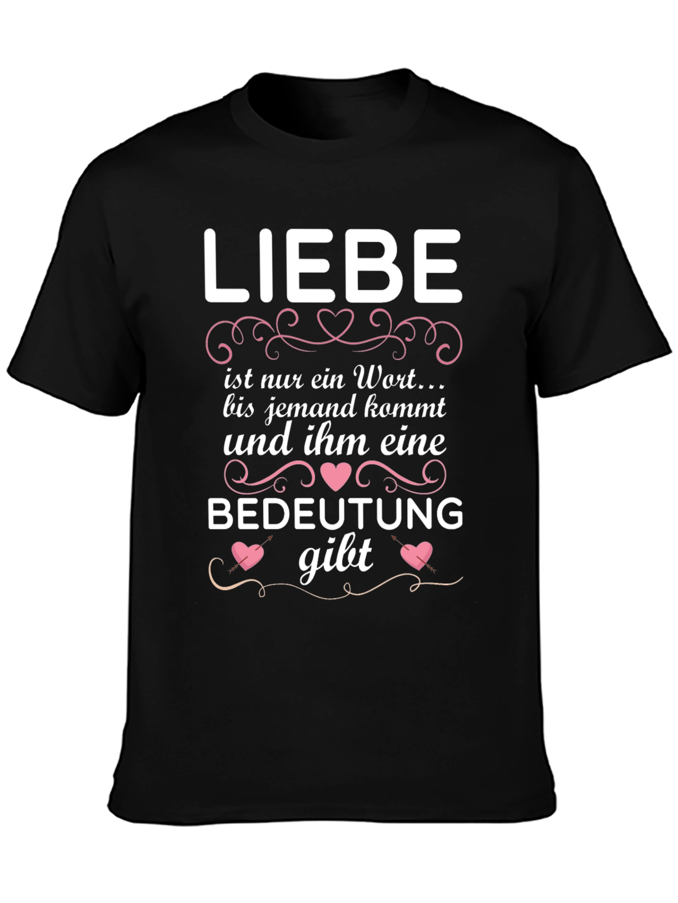 Liebe Black Graphic Tee - Love Gives Meaning