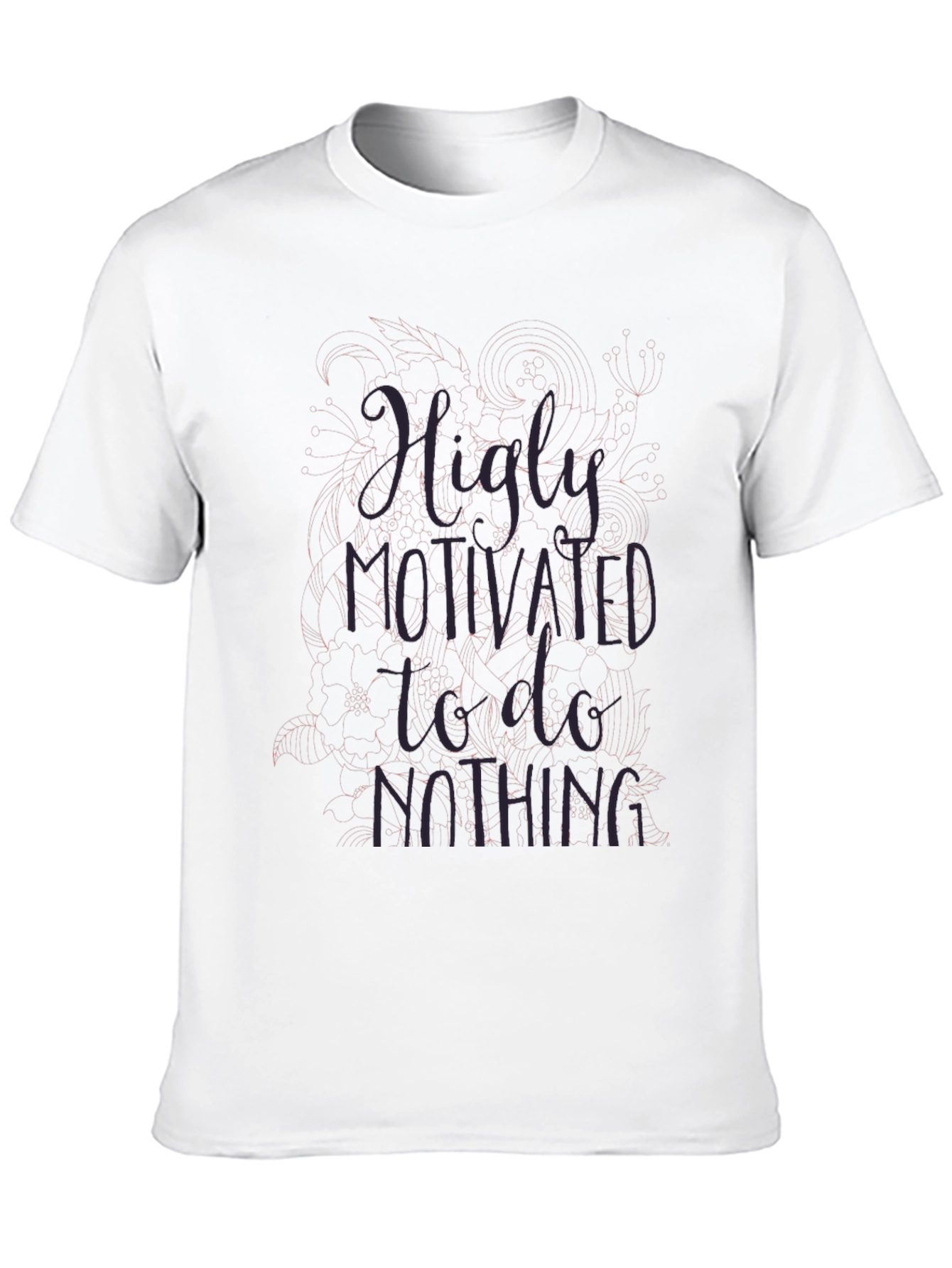 Highly Motivated To Do Nothing Graphic Tee