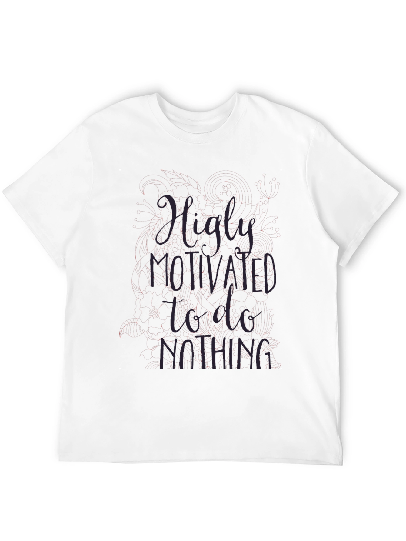 Highly Motivated To Do Nothing Graphic Tee