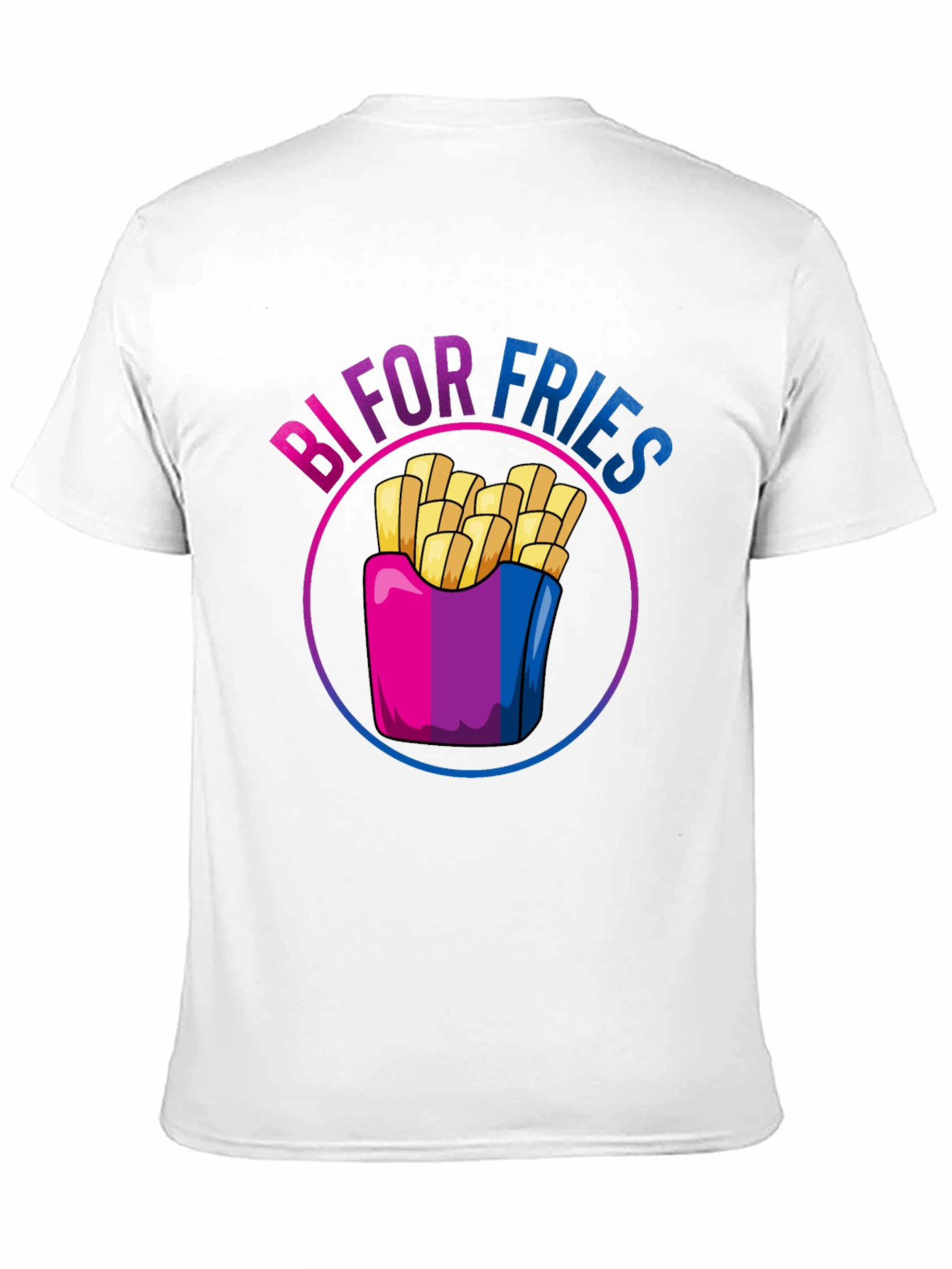 Bi For Fries T-Shirt - Bisexual Pride Shirt
