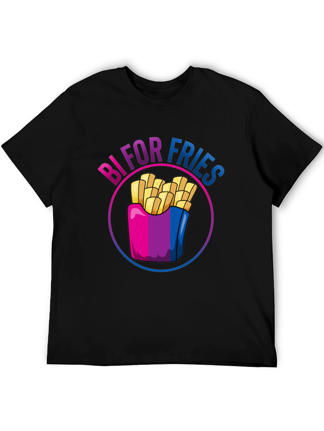 Bi For Fries T-Shirt - Bisexual Pride Shirt