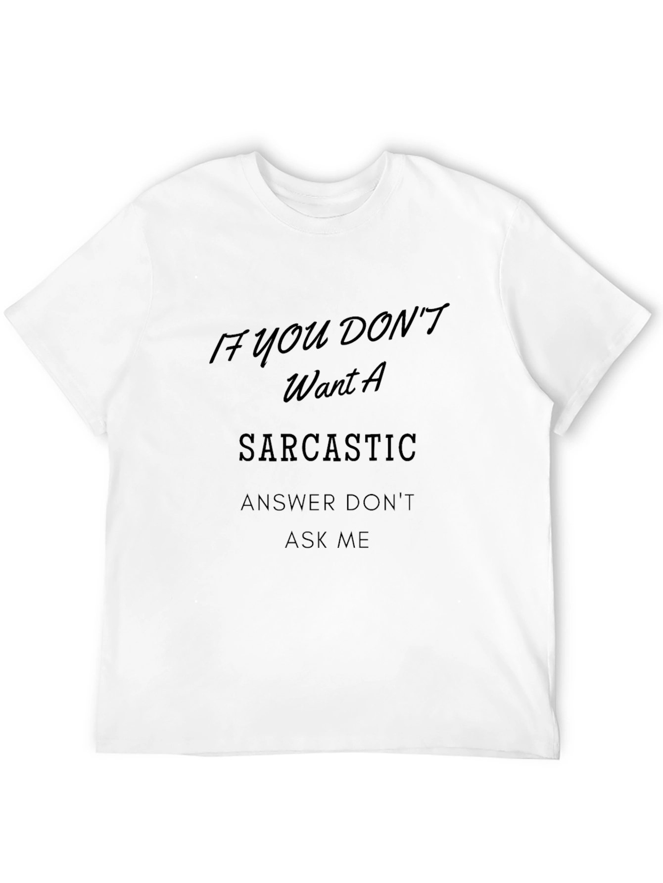 Sarcastic Answer Black T-Shirt