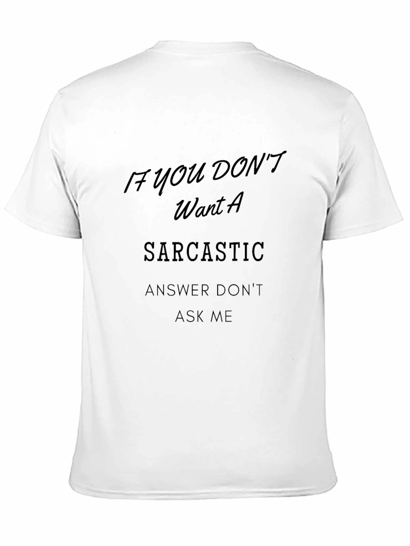 Sarcastic Answer Black T-Shirt