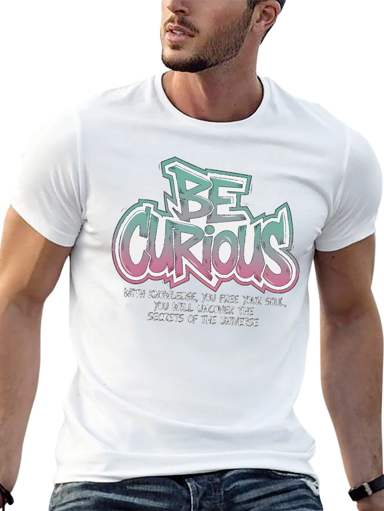 Be Curious T-Shirt - Knowledge & Universe Design